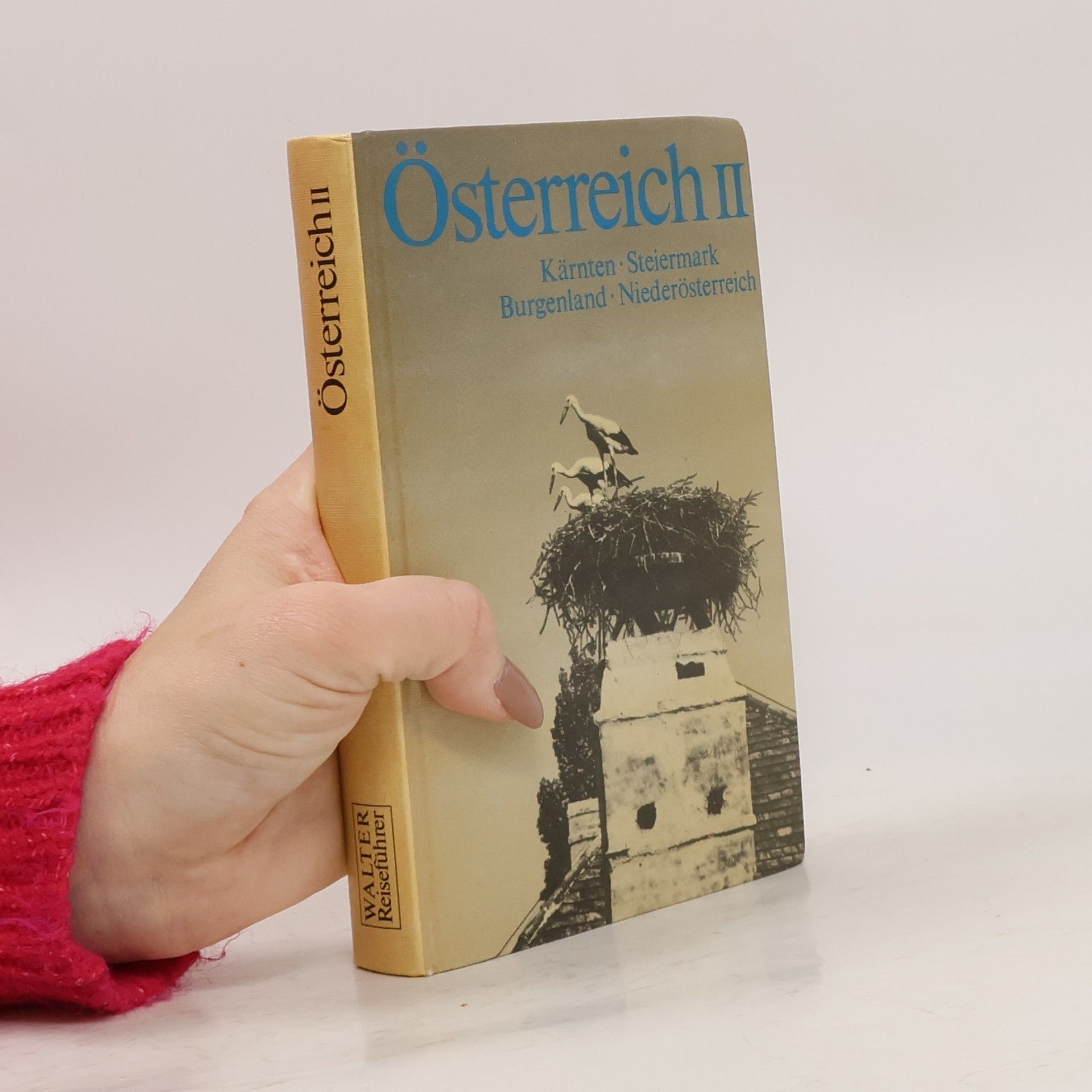 Collectif d'auteurs Österreich 2: Kärnten, Steiermark, Burgenland, Niederösterreich