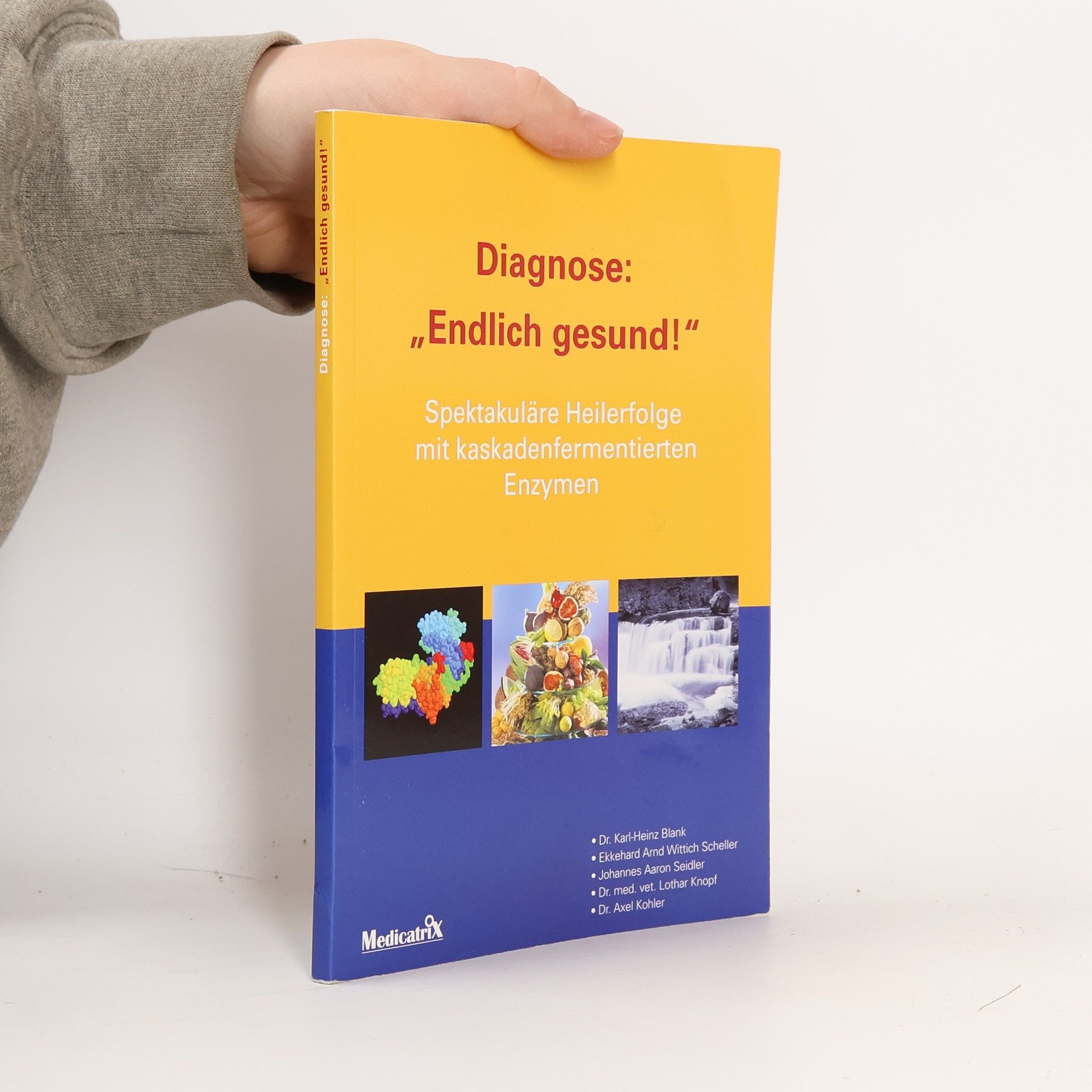 Diagnose: "Endlich gesund!"