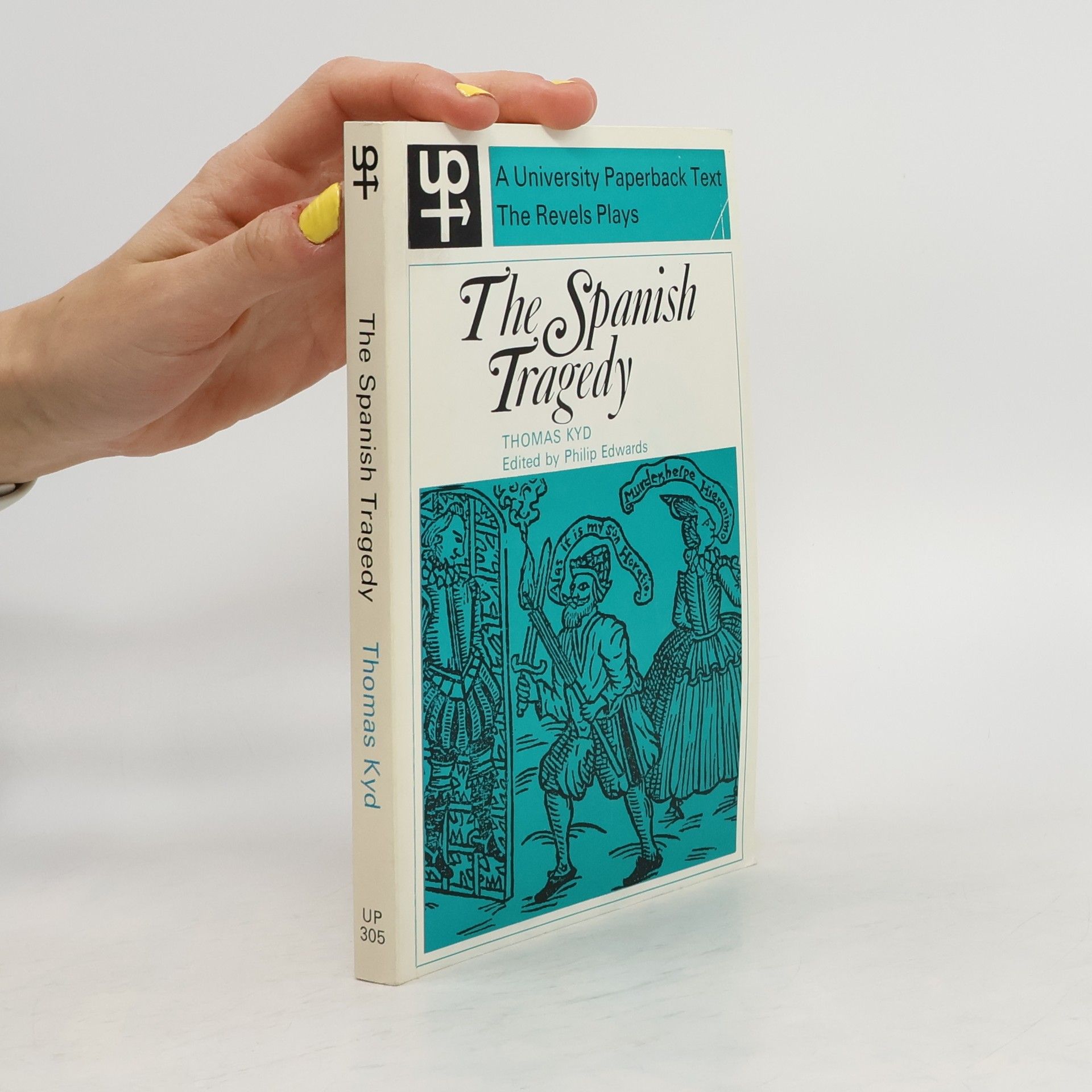 Thomas Kyd The Spanish Tragedy