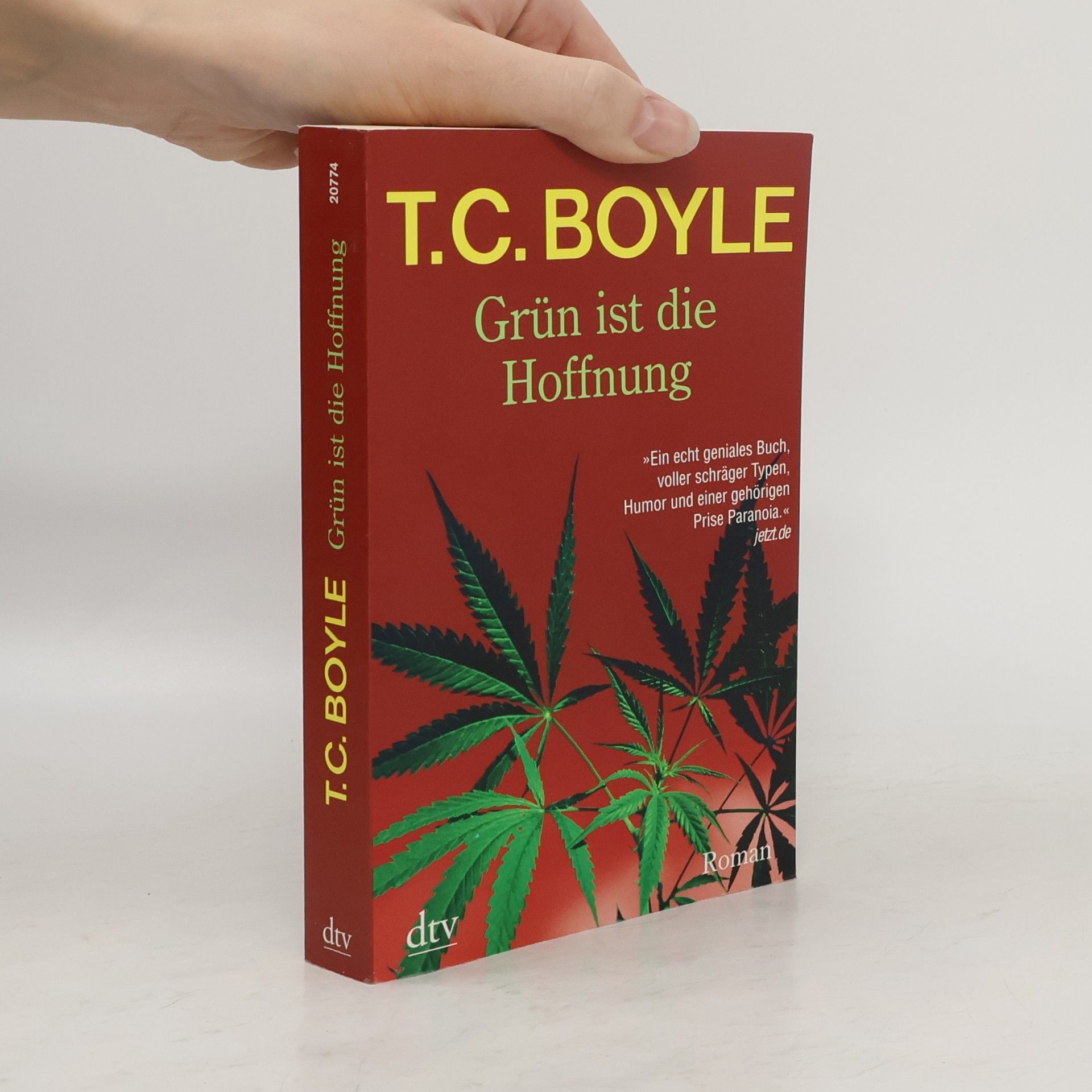 T. Coraghessan Boyle Grün ist die Hoffnung: Eine Pastorale