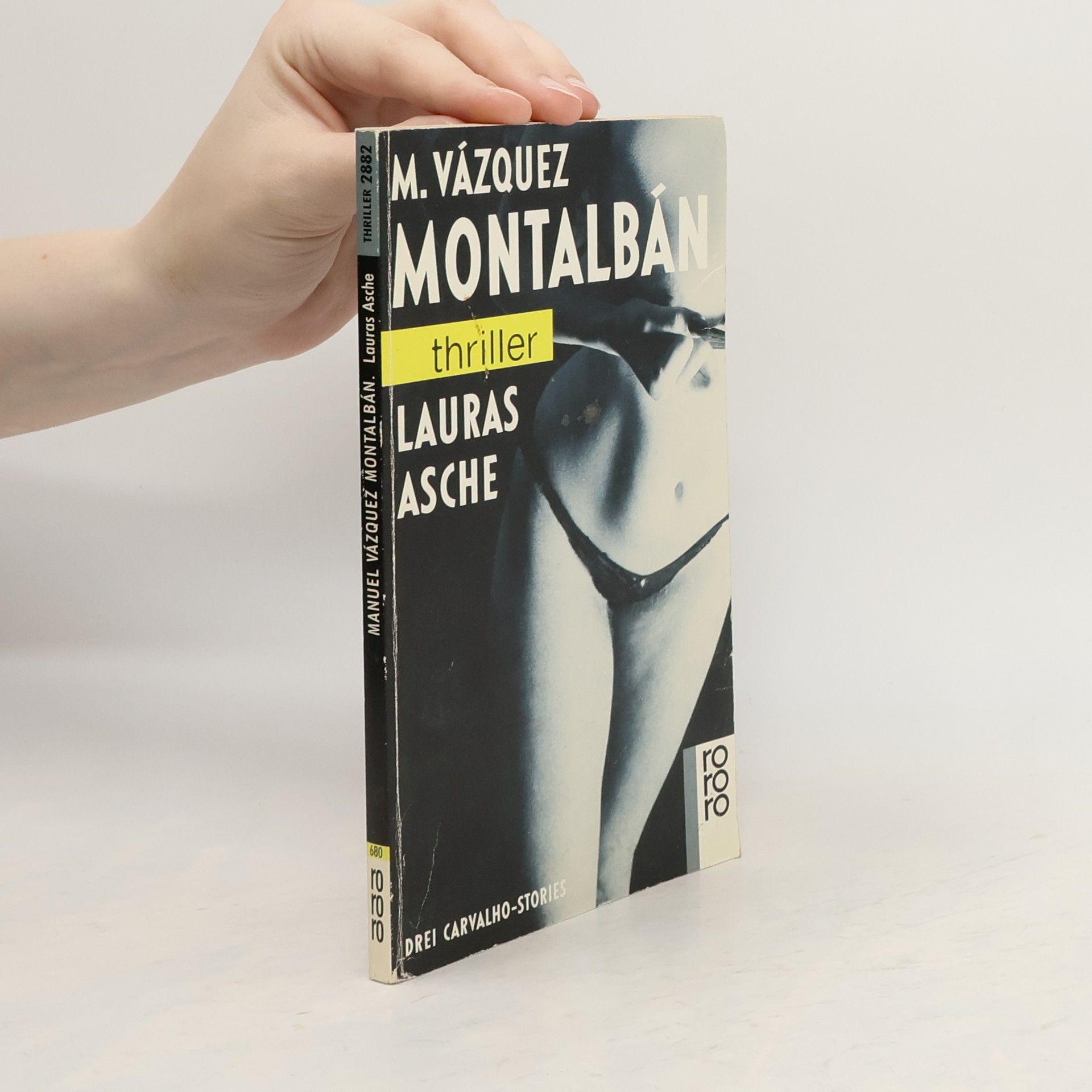 Manuel Vázquez Montalbán Lauras Asche. Drei Carvalho-Stories