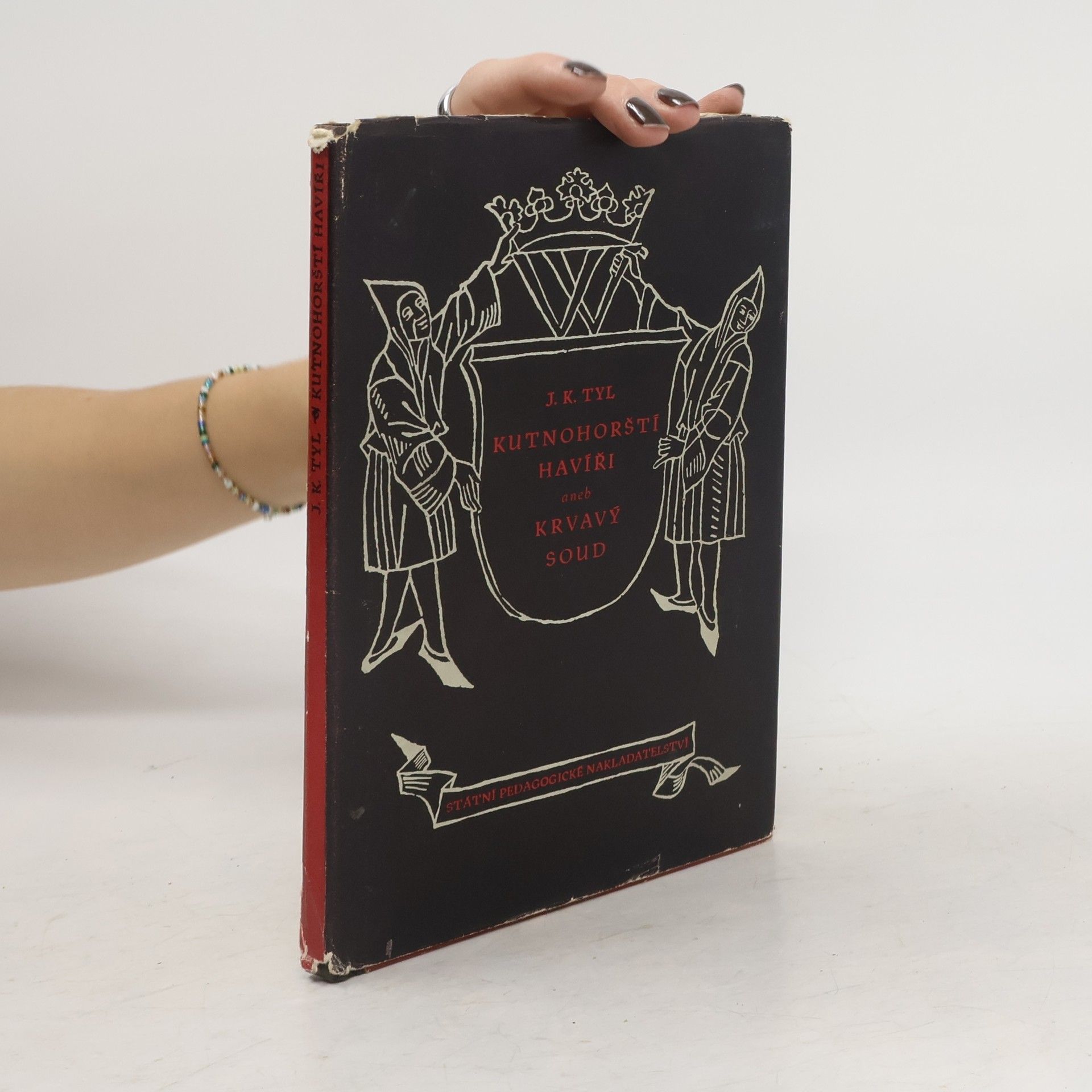 J. K. Tyl Kutnohorští havíři aneb krvavý osud