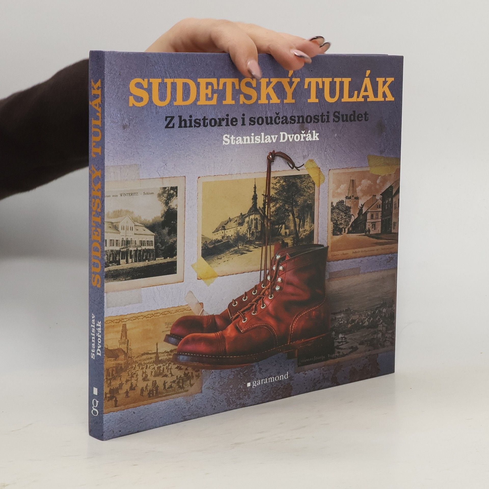 Sudetský tulák : z historie i současnosti Sudet