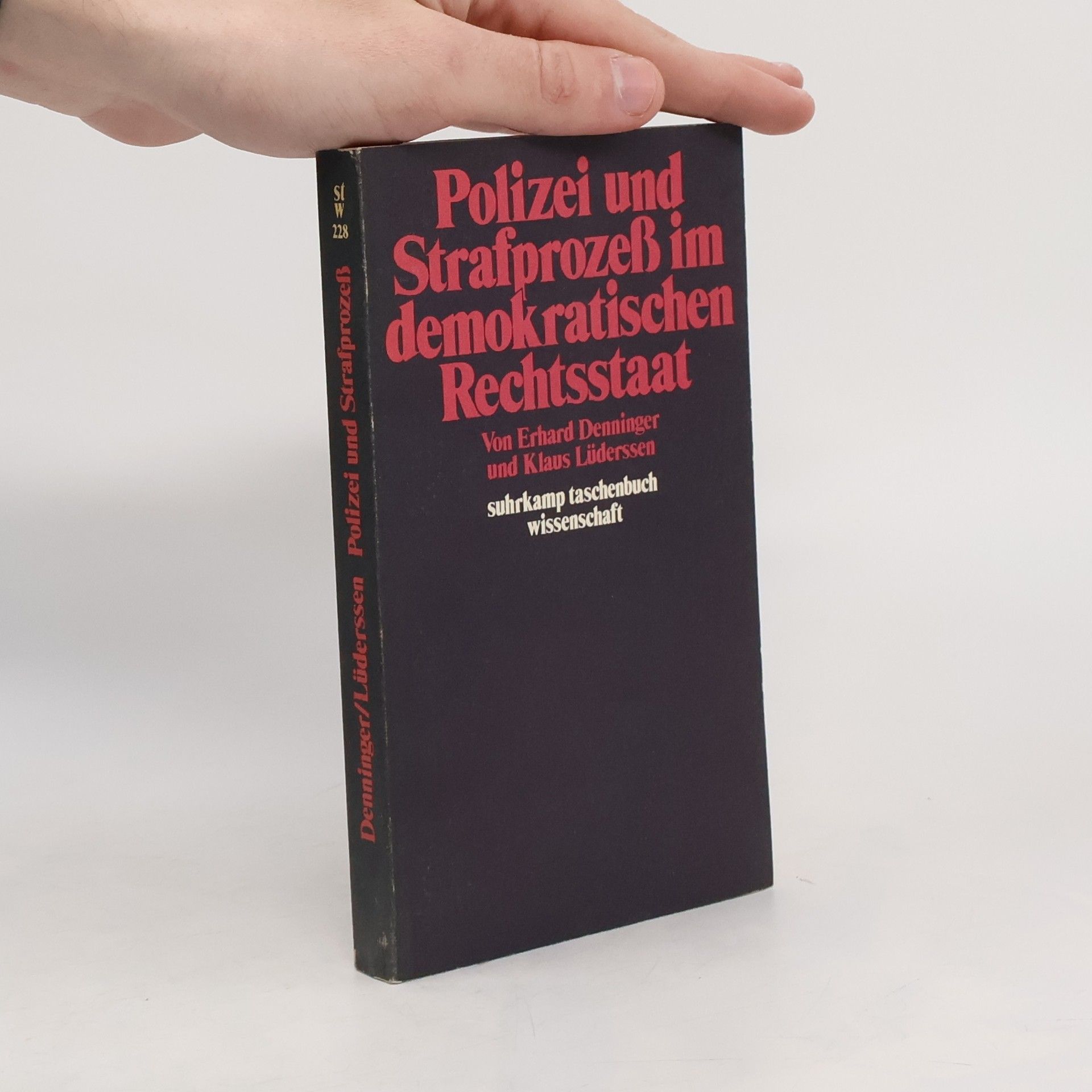 Erhard Denninger Polizei und Strafprozess im demokratischen Rechtsstaat