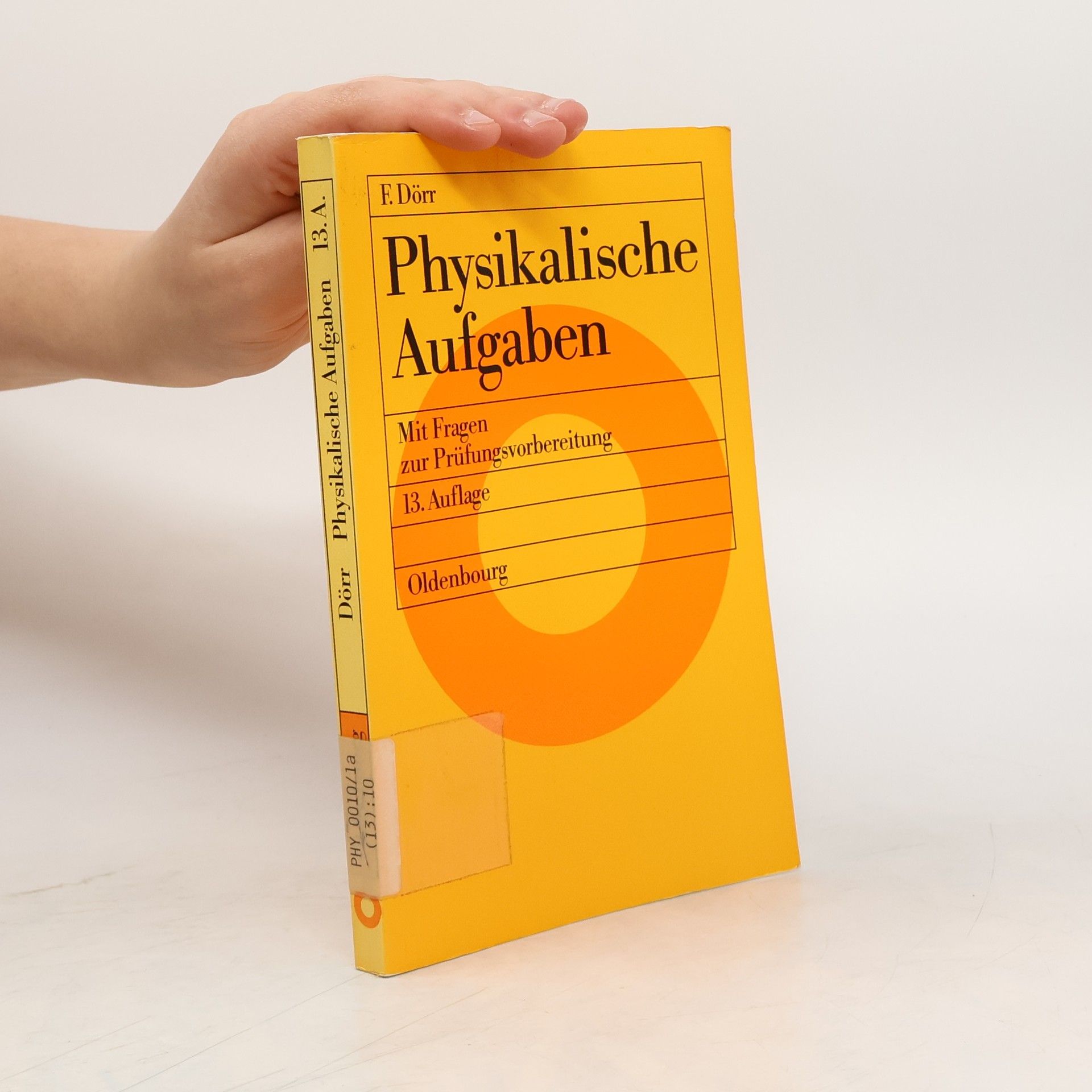 Friedrich Dörr Physikalische Aufgaben