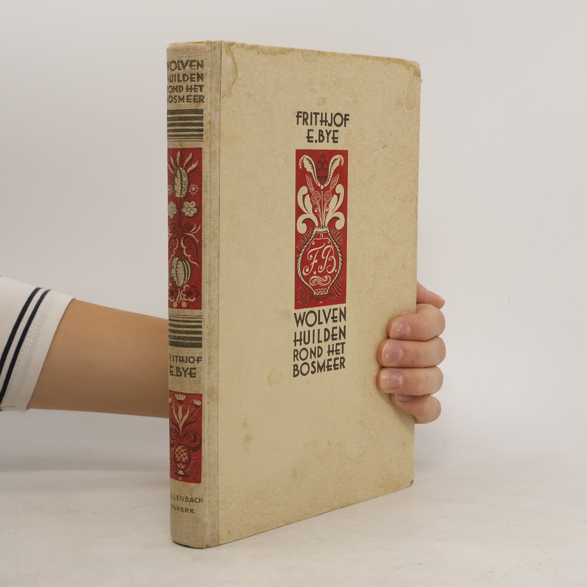 Frithjof E. Bye Wolven huilden rond het Bosmeer