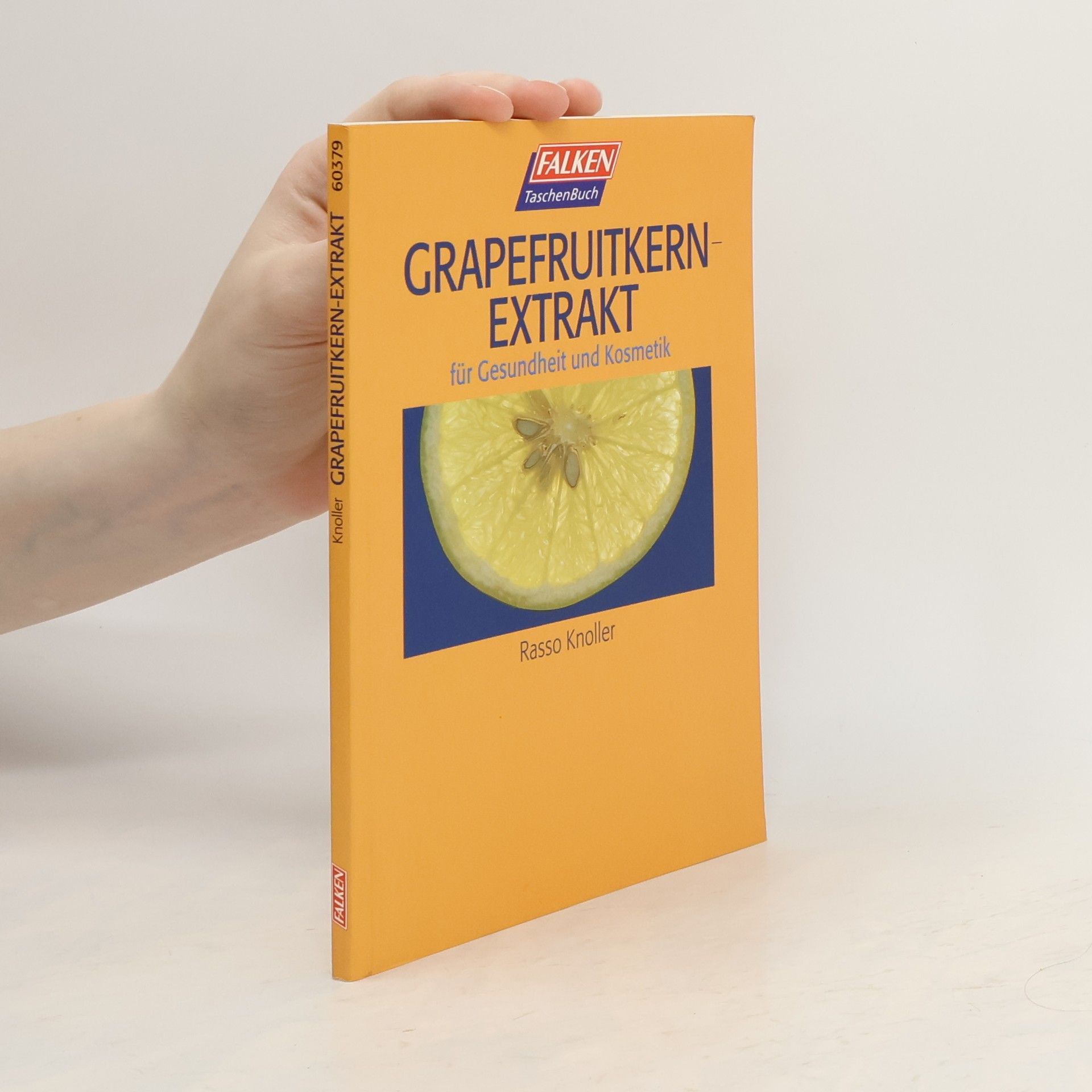 Rasso Knoller Grapefruitkernextrakt für Gesundheit und Kosmetik