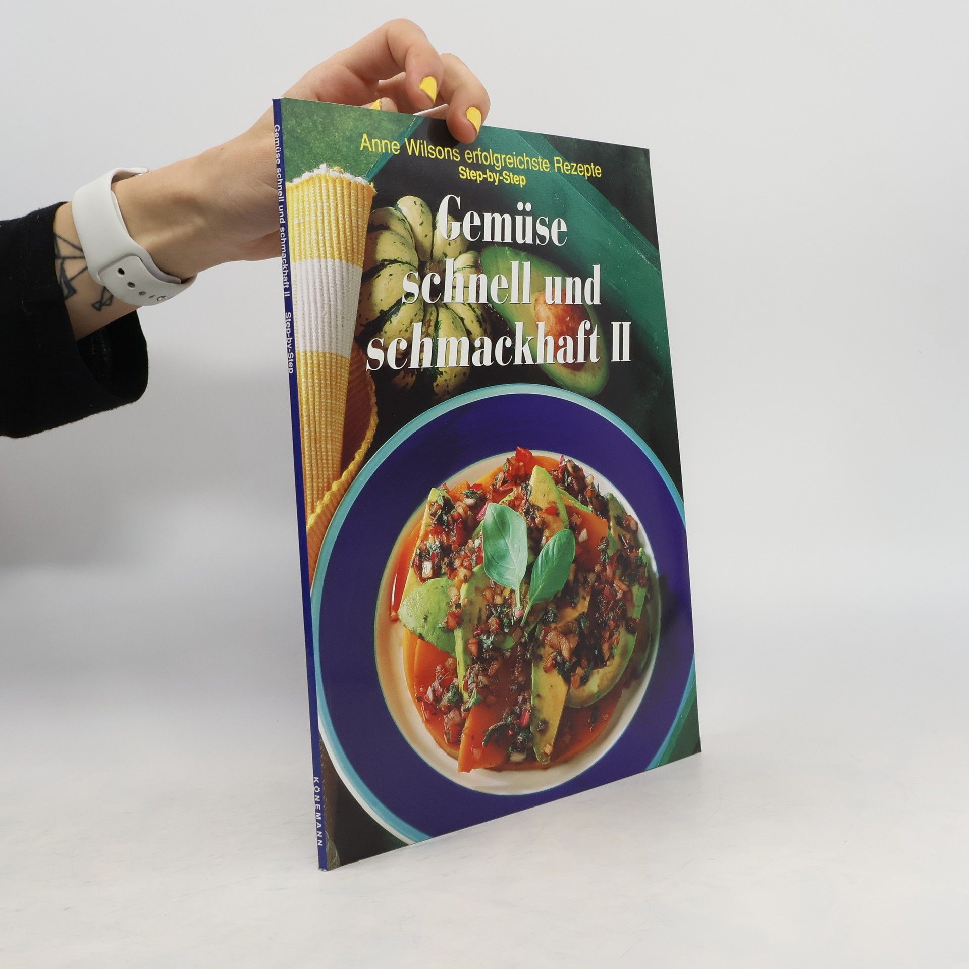 Anne Wilson Gemüse schnell und schmackhaft II