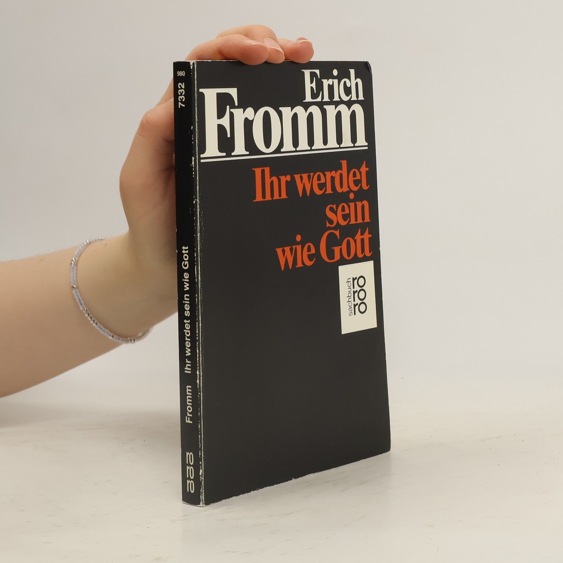 Erich Fromm Ihr werdet sein wie Gott