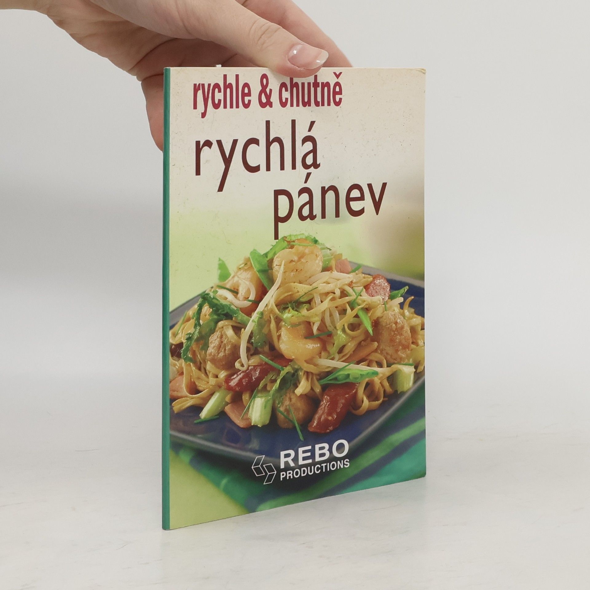 Collectif d'auteurs Rychlá pánev