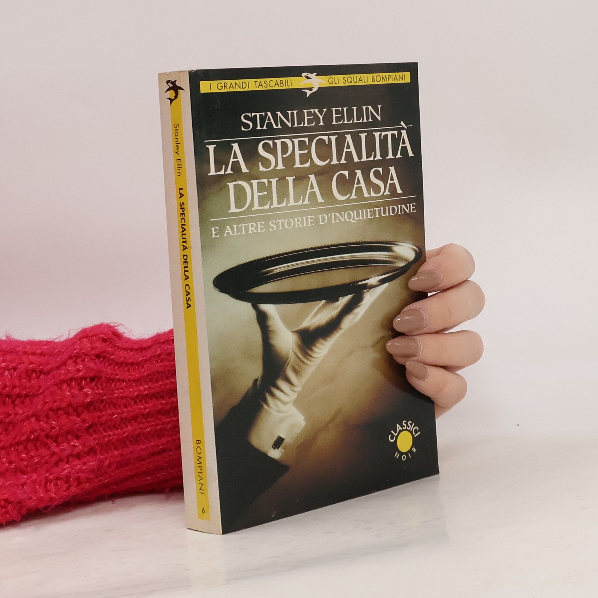 Stanley Ellin La specialità della casa e altre storie d'inquietudine