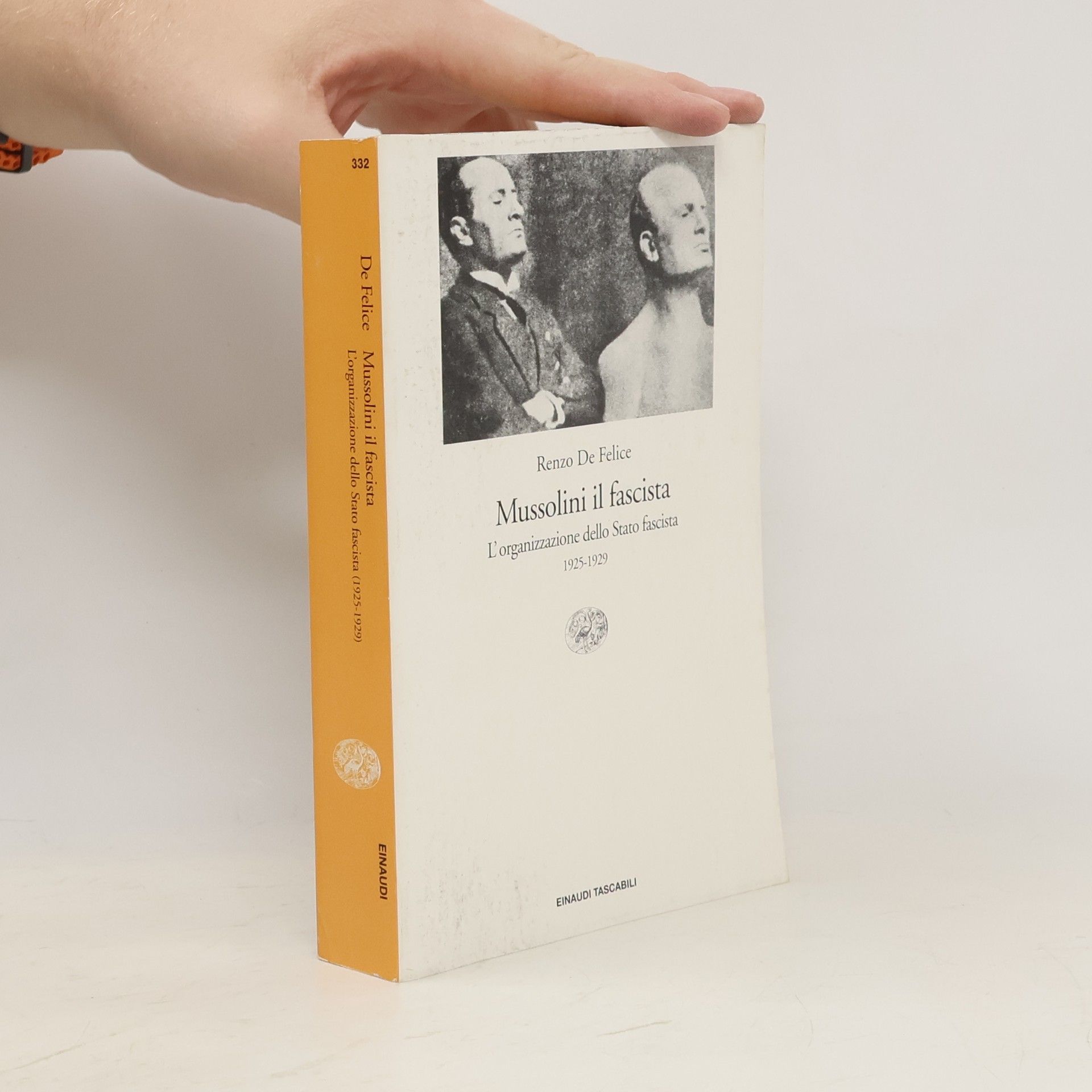 Renzo De Felice Mussolini il fascista