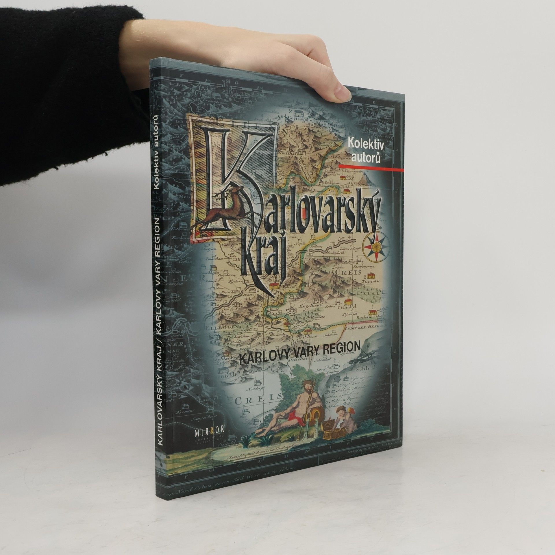 Collectif d'auteurs Karlovarský kraj. Karlovy Vary Region