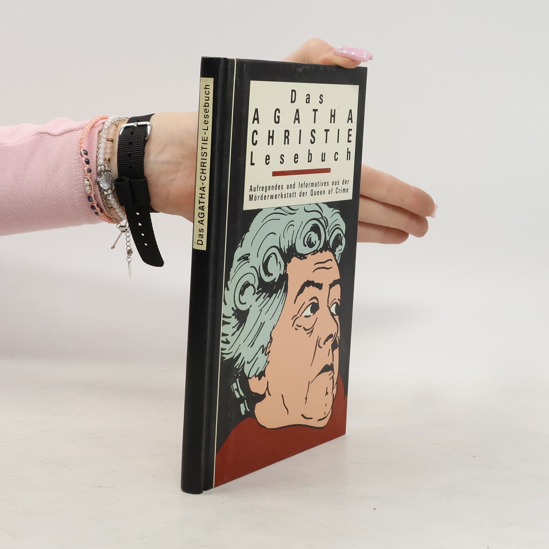 Agatha Christie Das Agatha Christie Lesebuch. Aufregendes und Informatives aus der Mörderwerkstatt der Queen of Crime