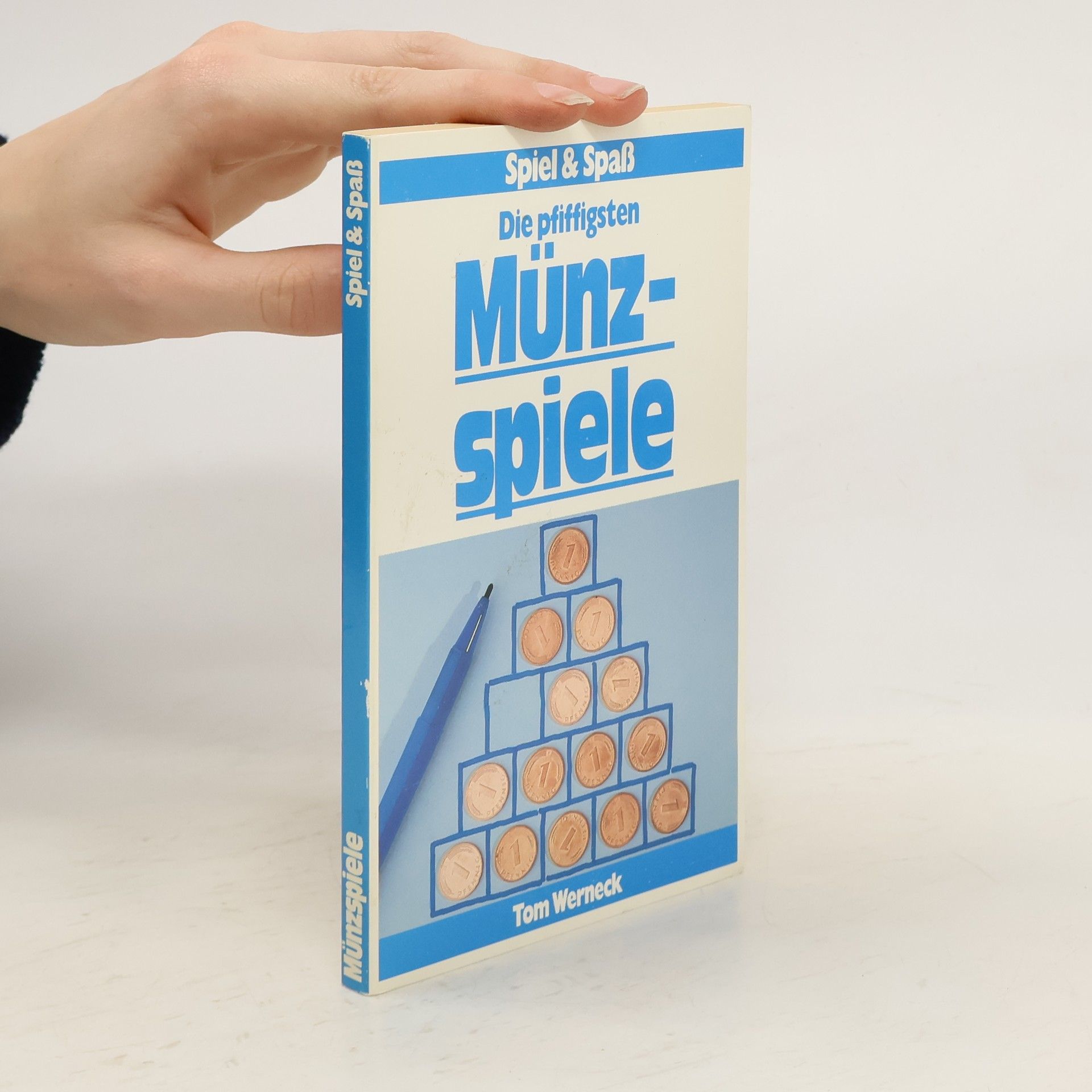 Tom Werneck Die pfiffigsten Münzspiele