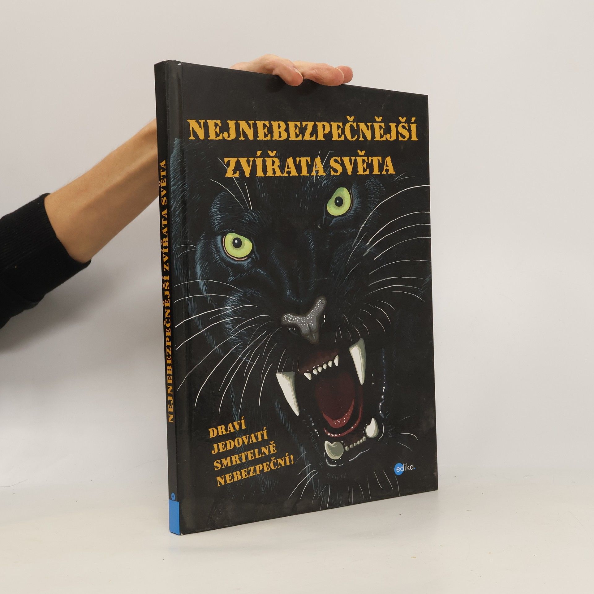 Karolin Küntzel Nejnebezpečnější zvířata světa