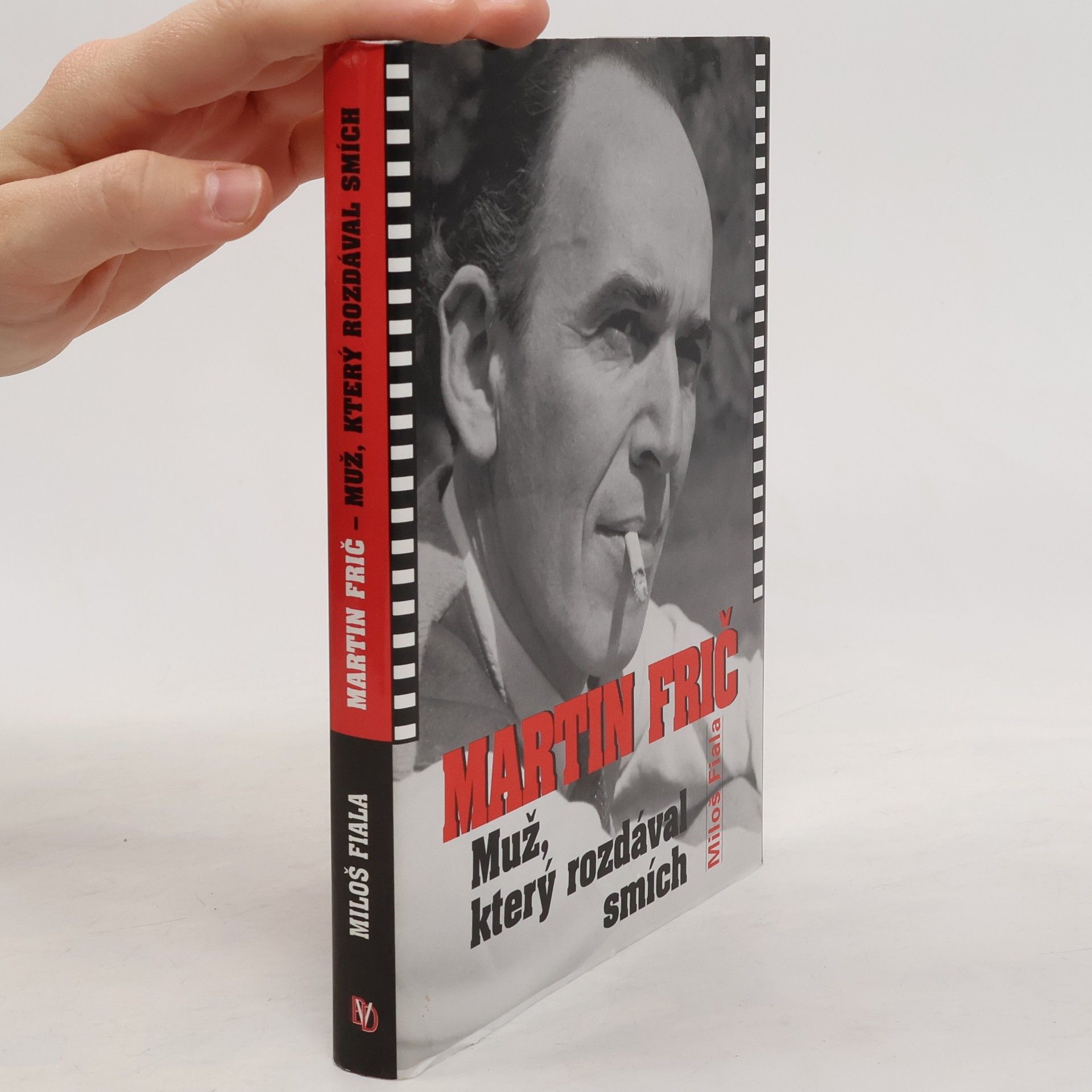 Miloš Fiala Martin Frič - Muž, který rozdával smích