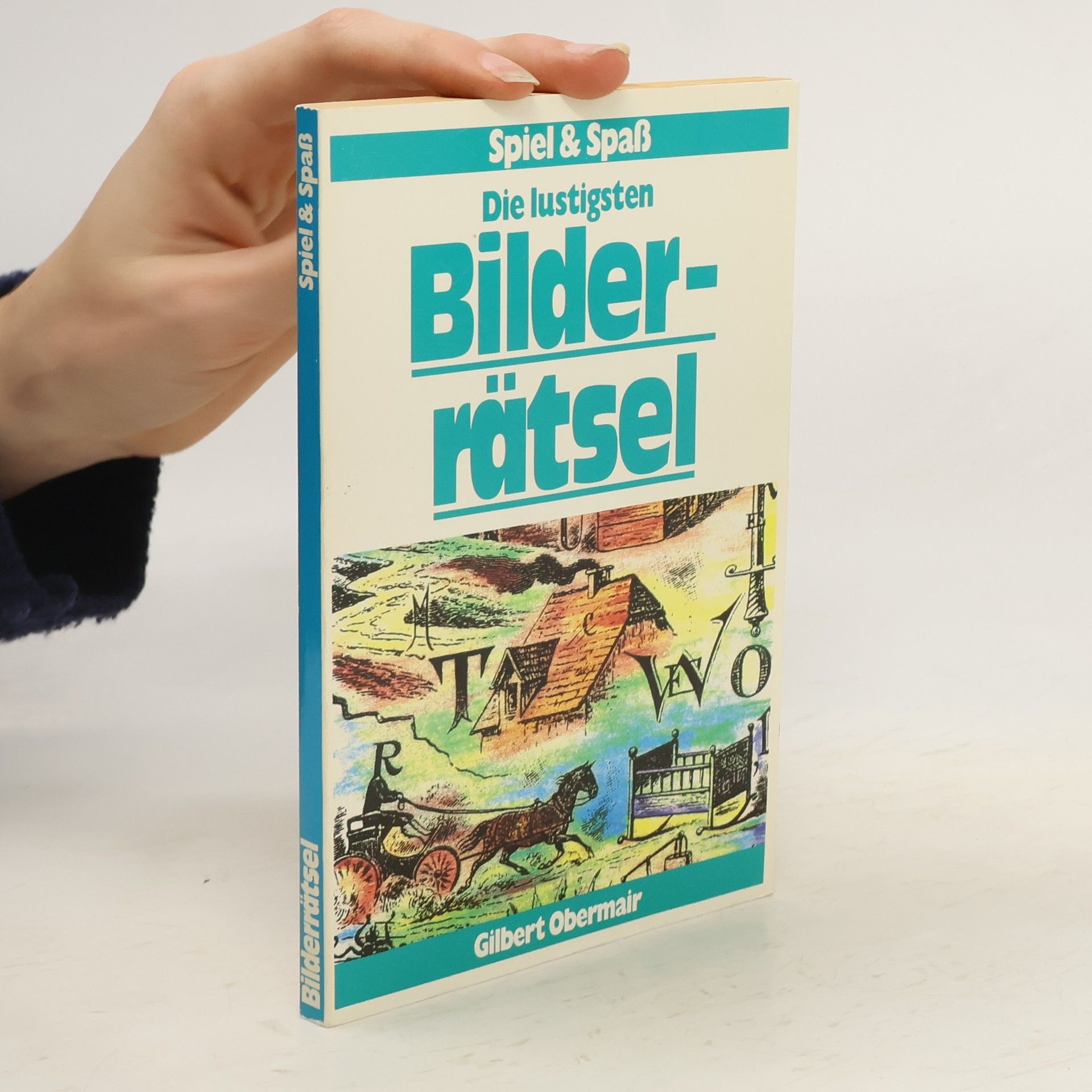 Filbert Obermair Die lustigen Bilderrätsel