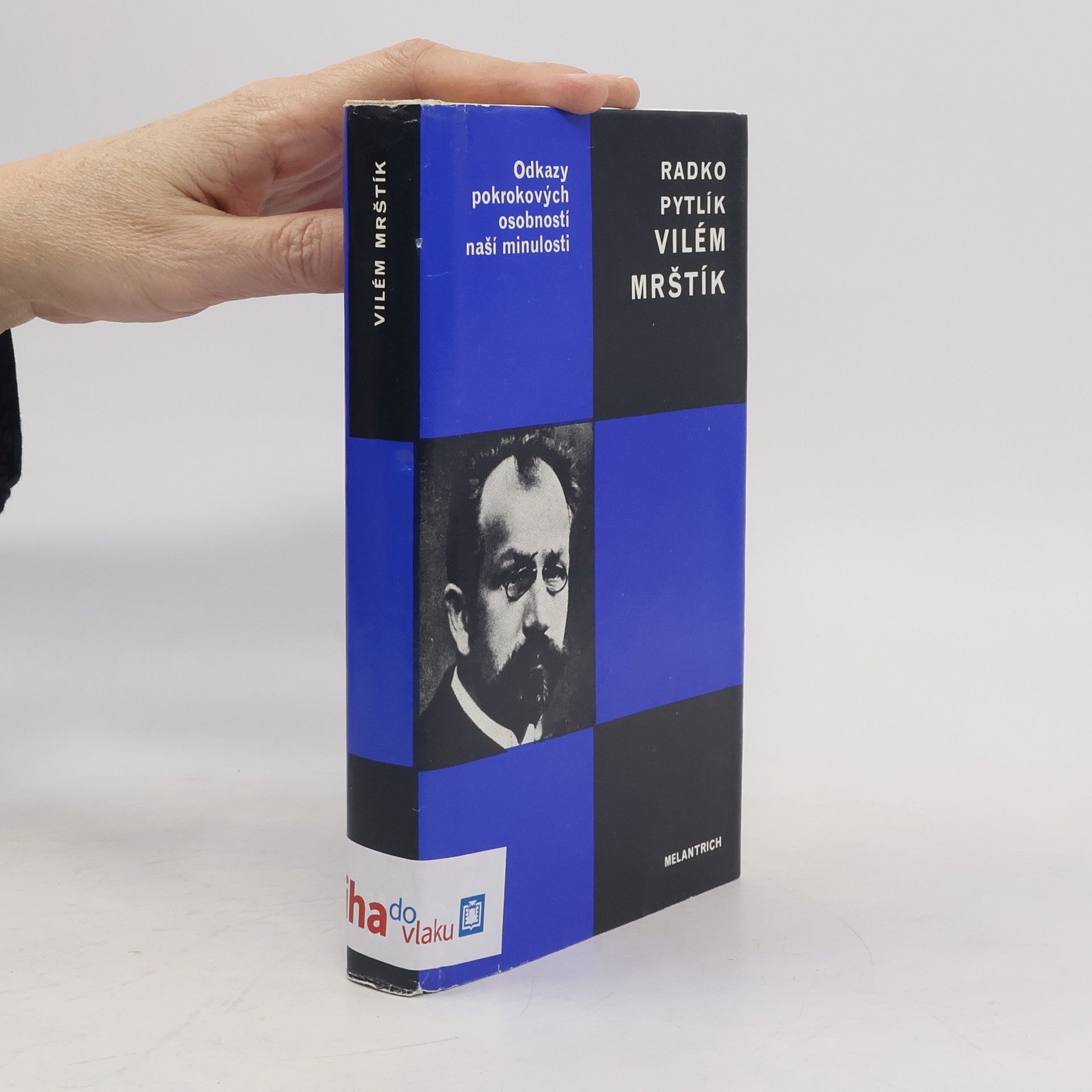 Radko Pytlík Odkazy pokrokových osobností naší minulosti