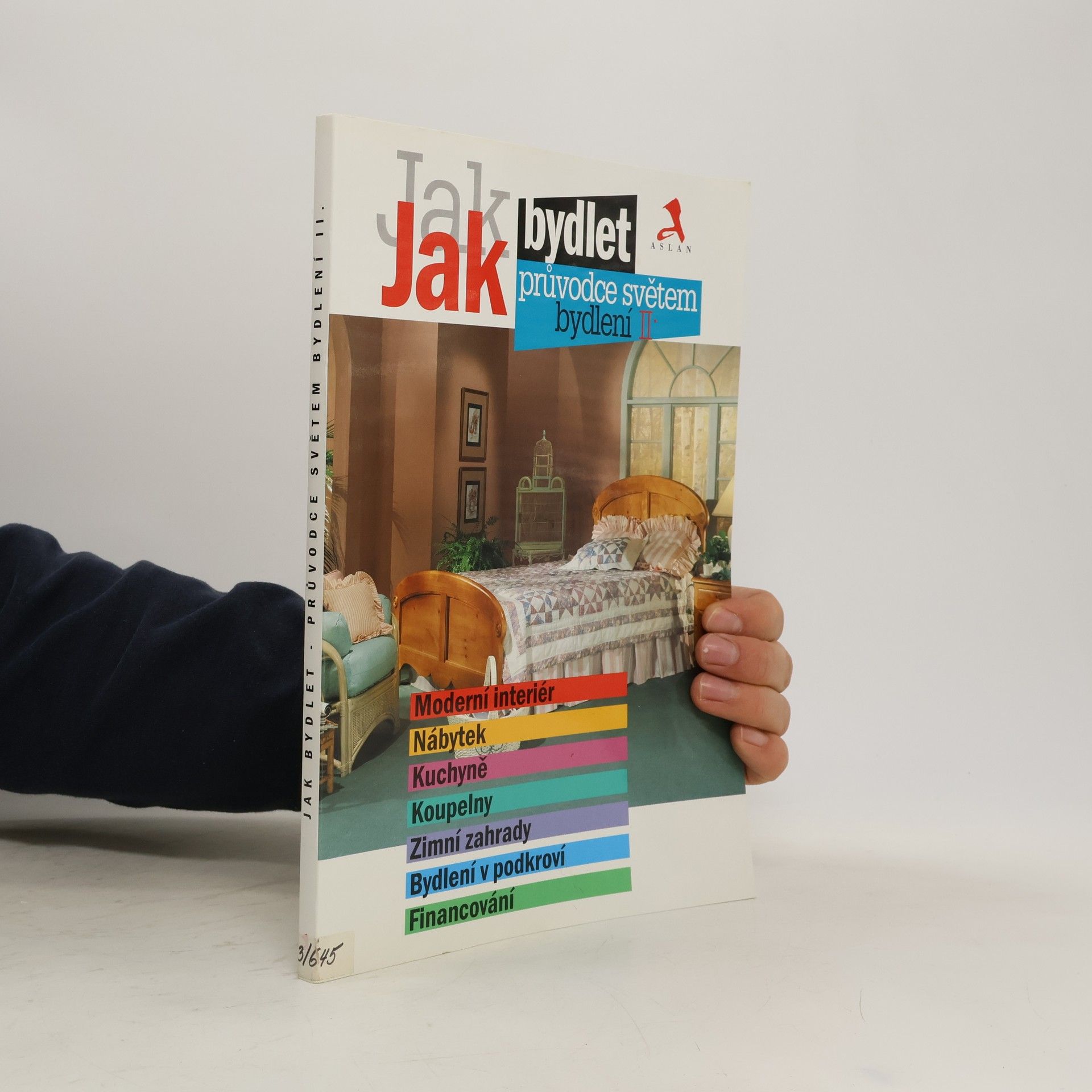 Jak bydlet. Původce světem bydlení II