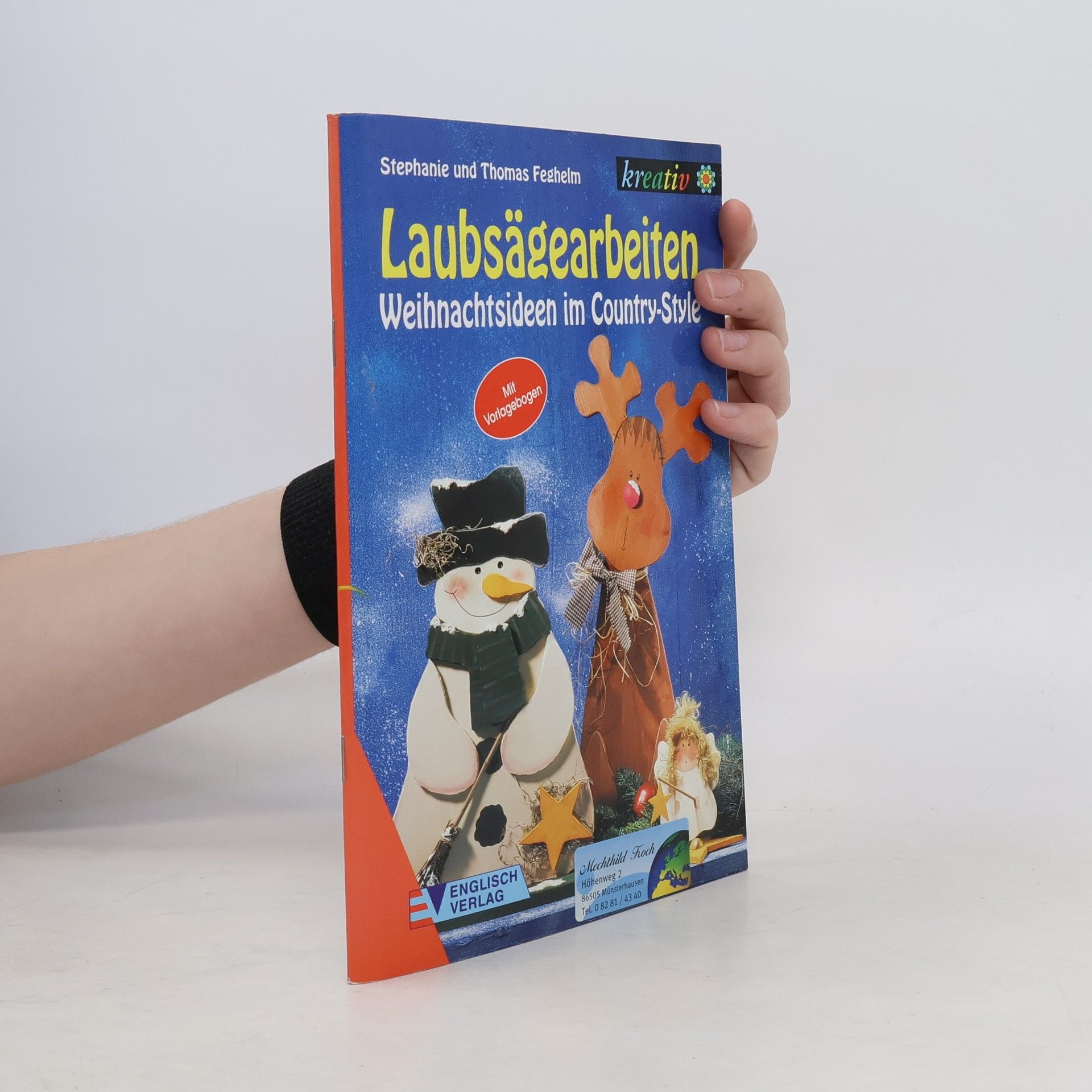 Stephanie Feghelm Laubsägearbeiten - Weihnachtsideen im Country-Style