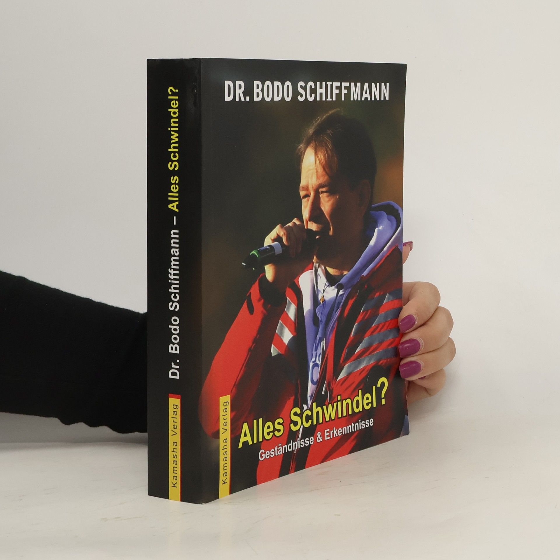 Bodo Dr. Schiffmann Alles Schwindel?. Geständnisse & Erkenntnisse