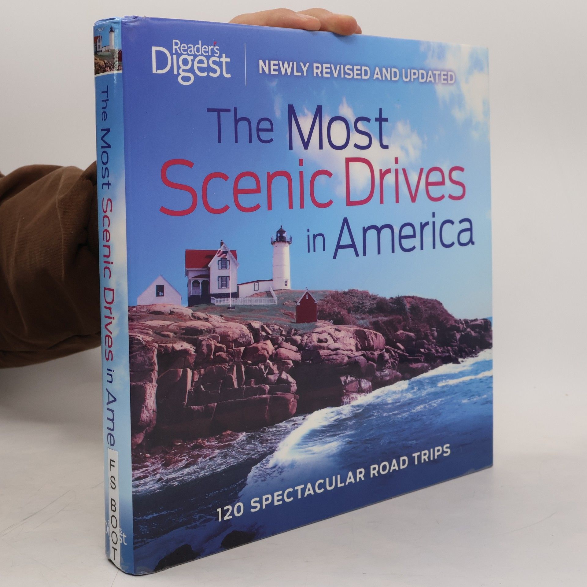 Editors of Reader s. Digest The Most Scenic Drives in America, Newly Revised and Updated