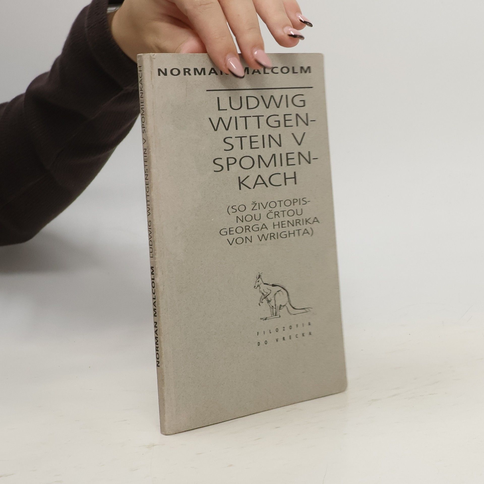 Norman Malcolm Ludwig Wittgenstein v spomienkach. So životopisnou črtou Georga Henrika von Wrighta