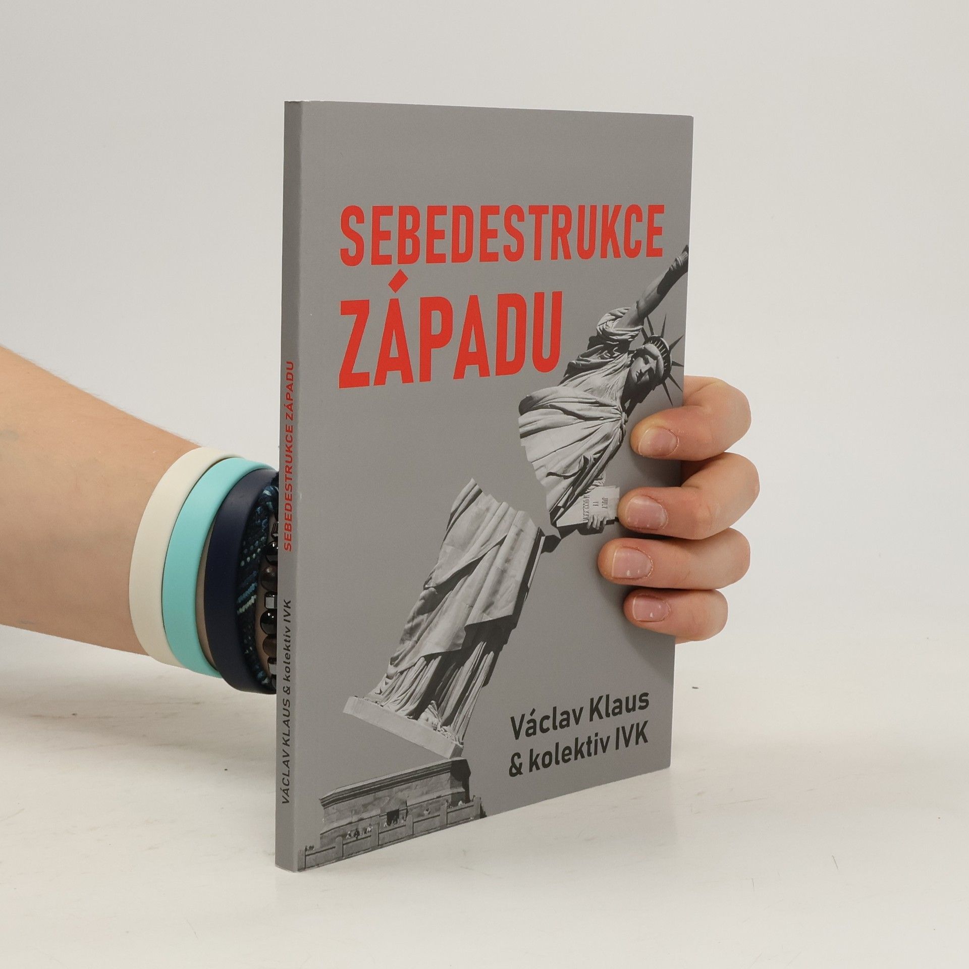 Václav Klaus Sebedestrukce Západu