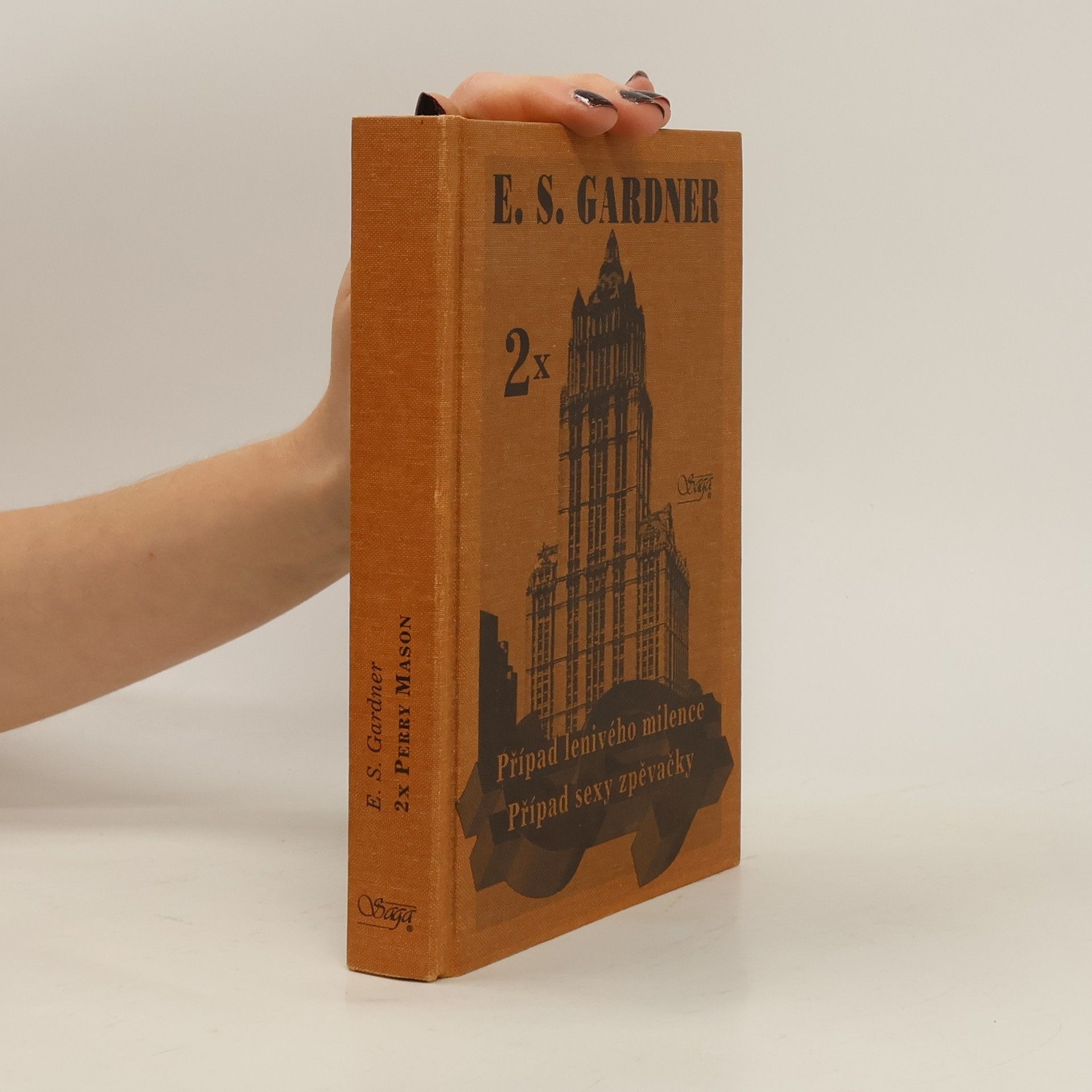 Erle Stanley Gardner Případ lenivého milence / Případ sexy zpěvačky