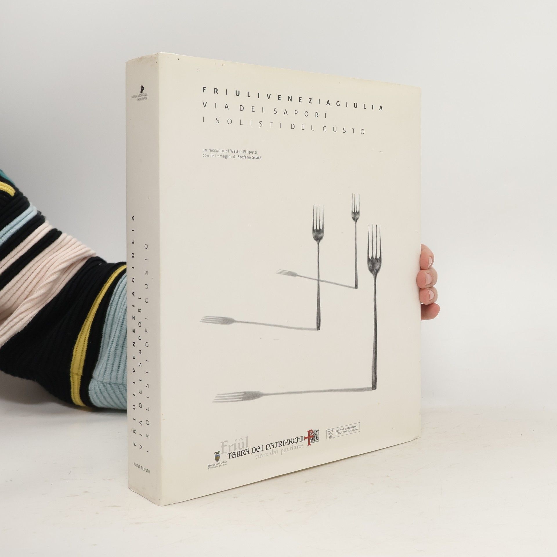 Friuli Venezia Giulia. Via dei sapori.