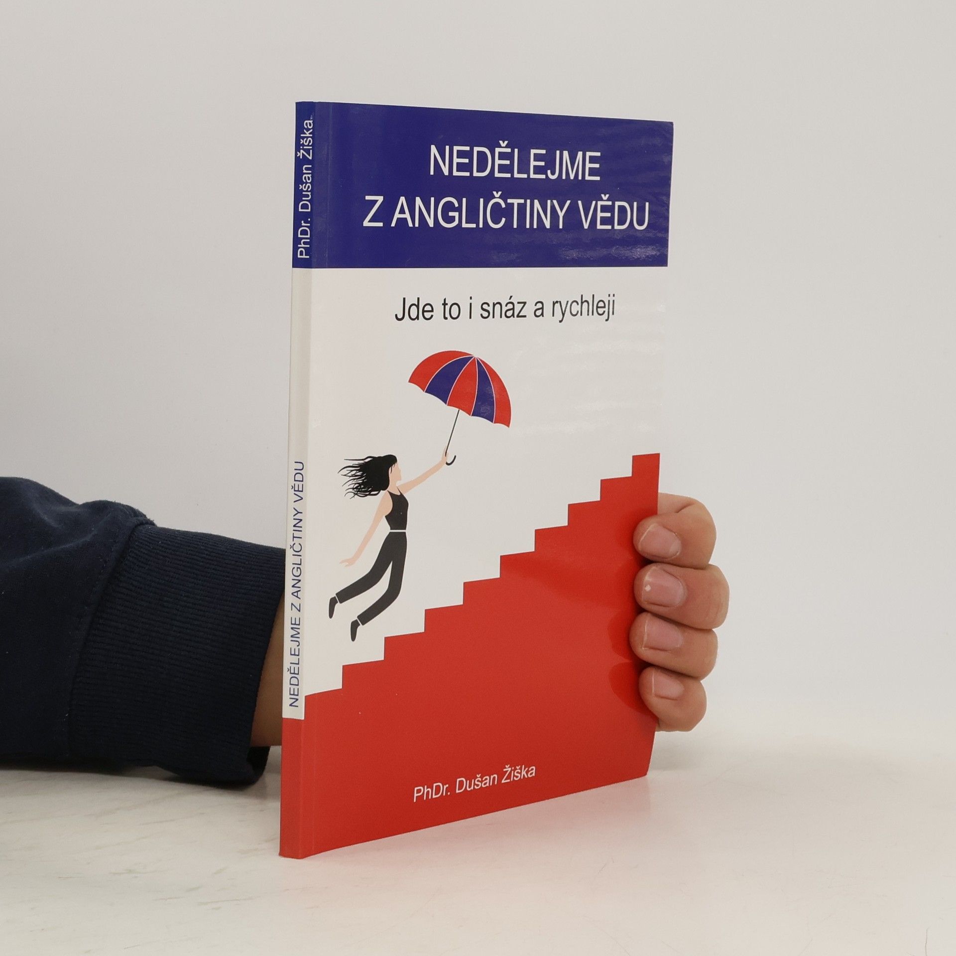 Dušan Žiška Nedělejme z angličtiny vědu