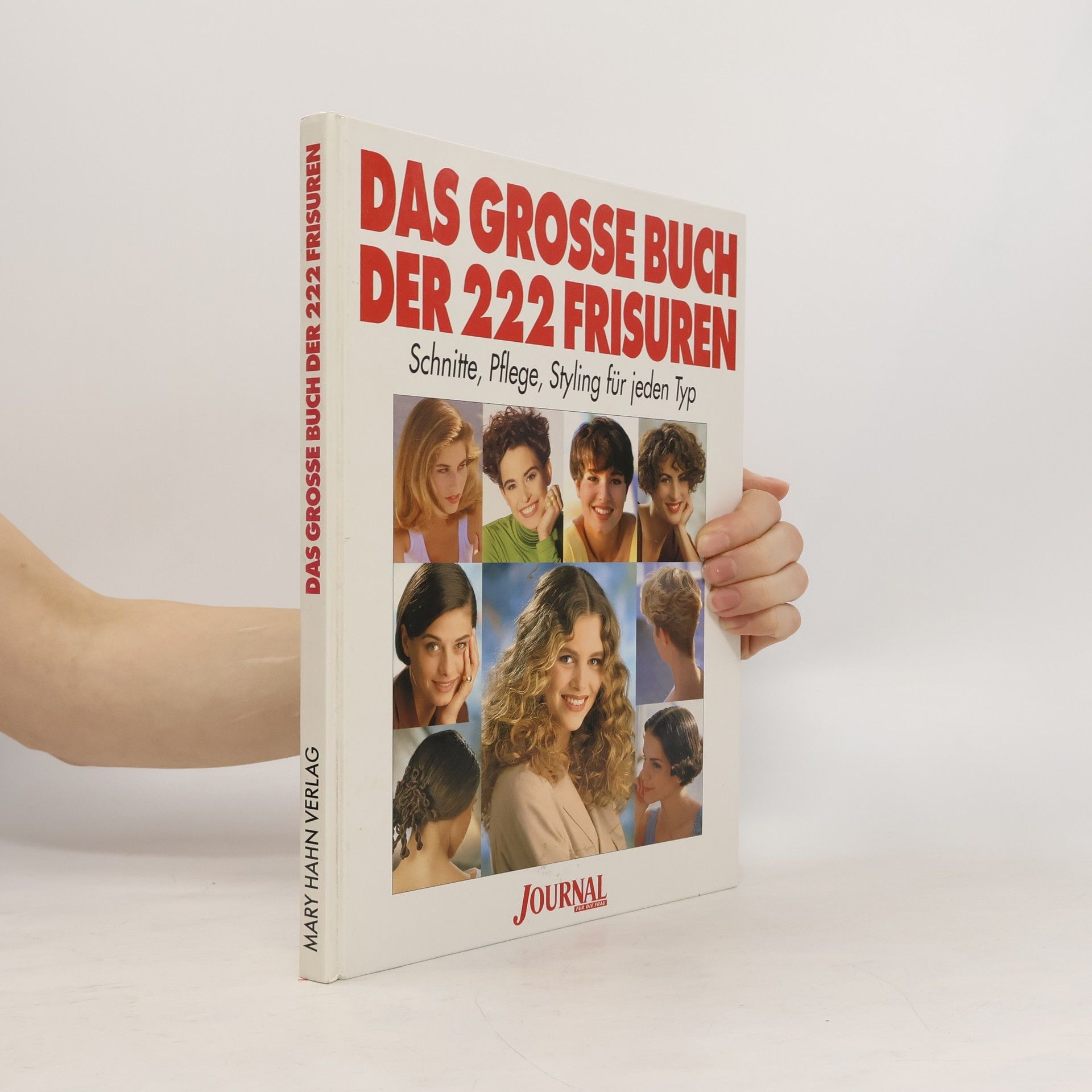 Ingrid Düker Das grosse Buch der 222 Frisuren
