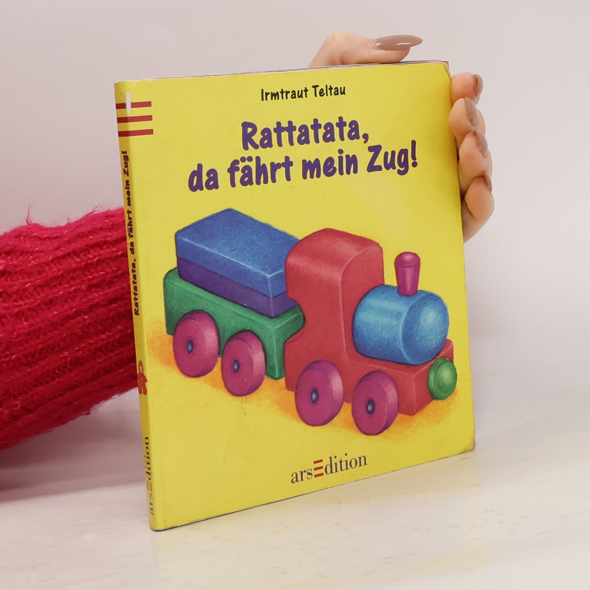 Irmtraut Teltau Rattatata, da fährt mein Zug!