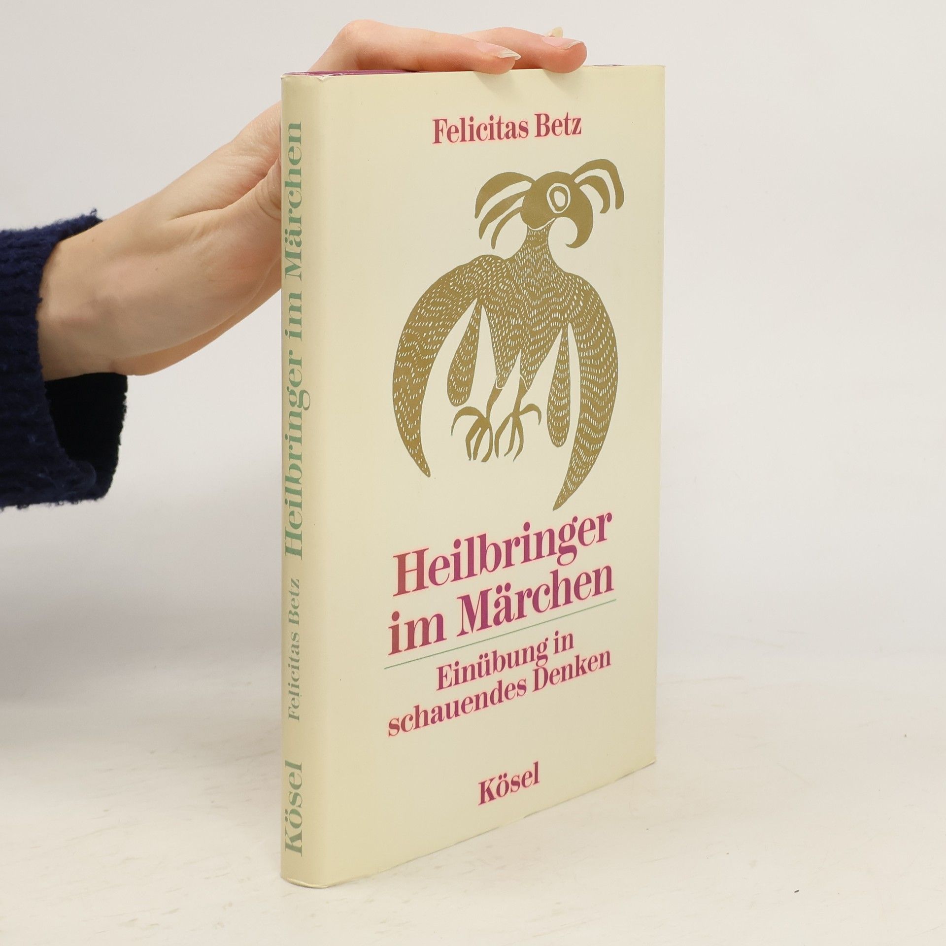 Felicitas Betz Heilbringer im Märchen