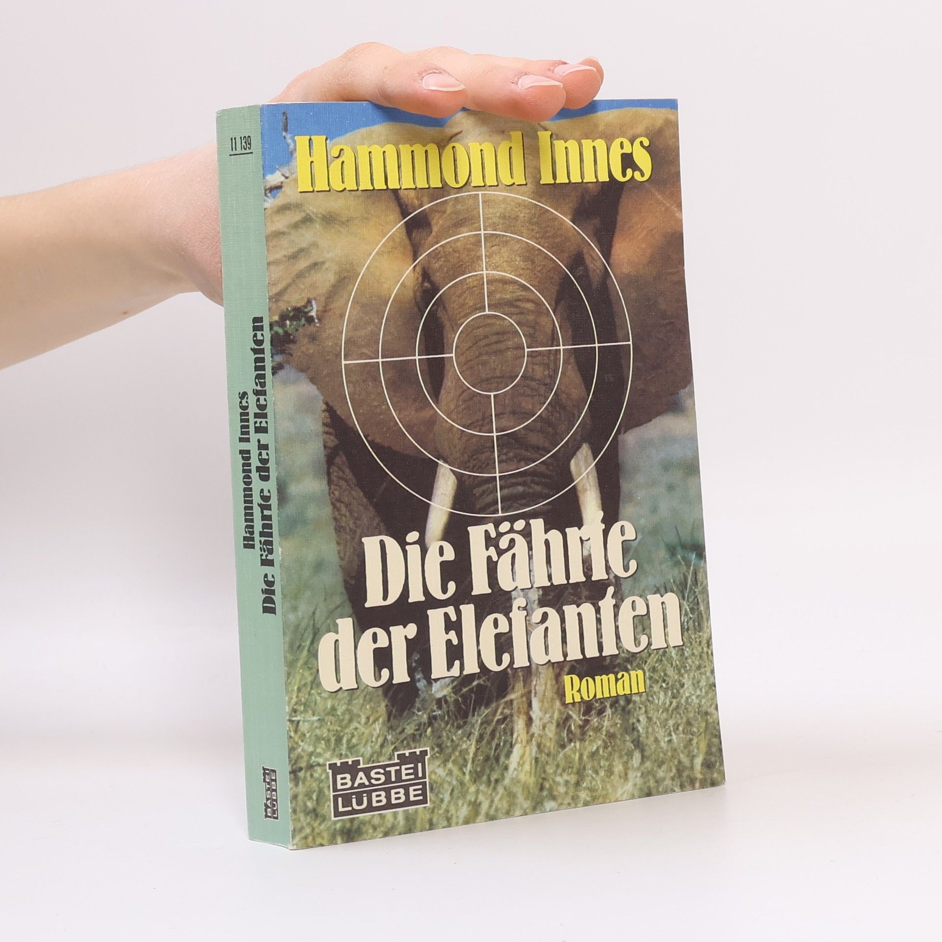 Ralph Hammond Innes Die Fährte der Elefanten