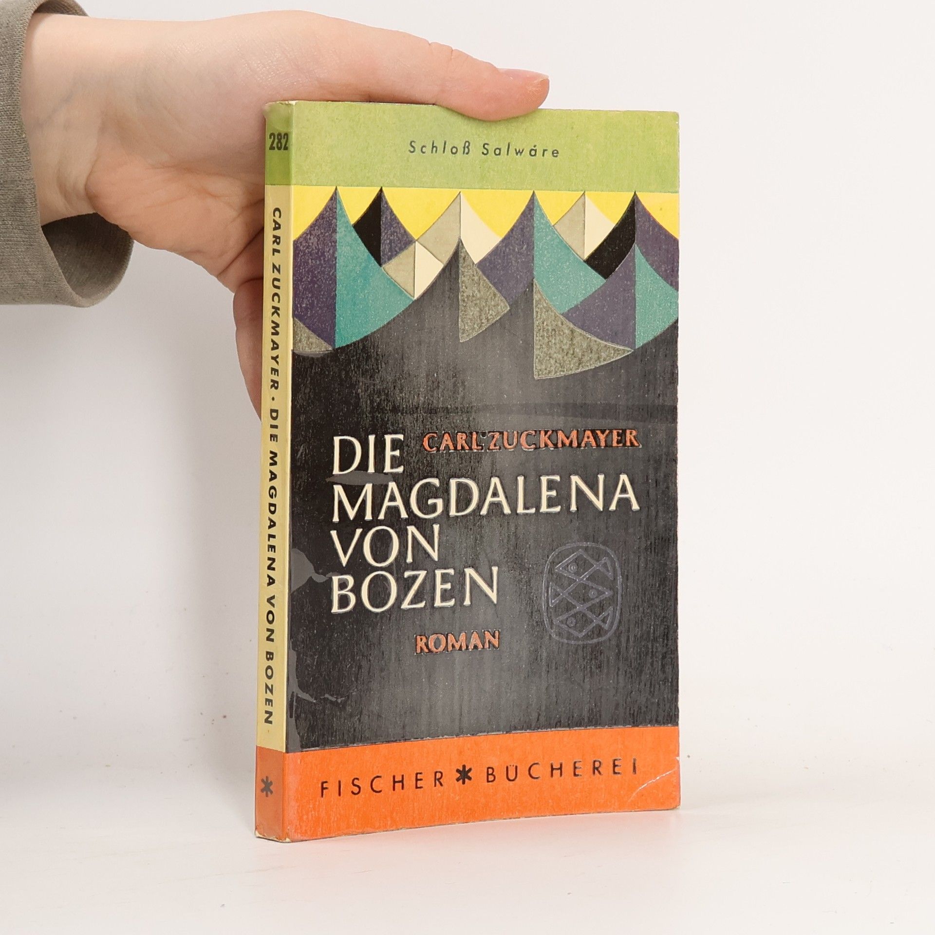 Carl Zuckmayer Die Magdalena von Bozen