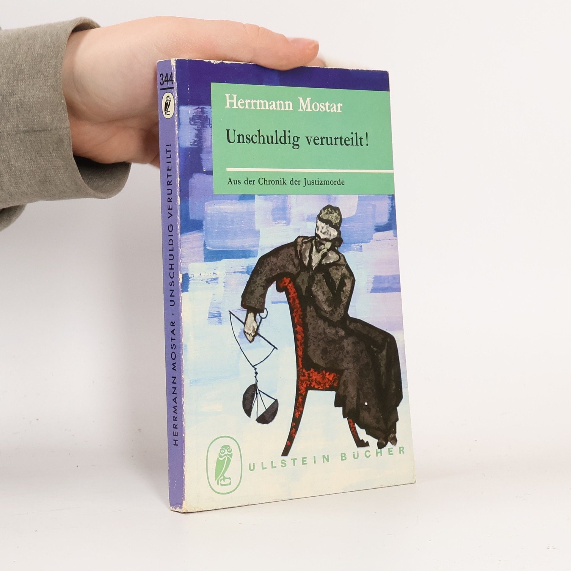 Herrmann Mostar Unschuldig verurteilt!