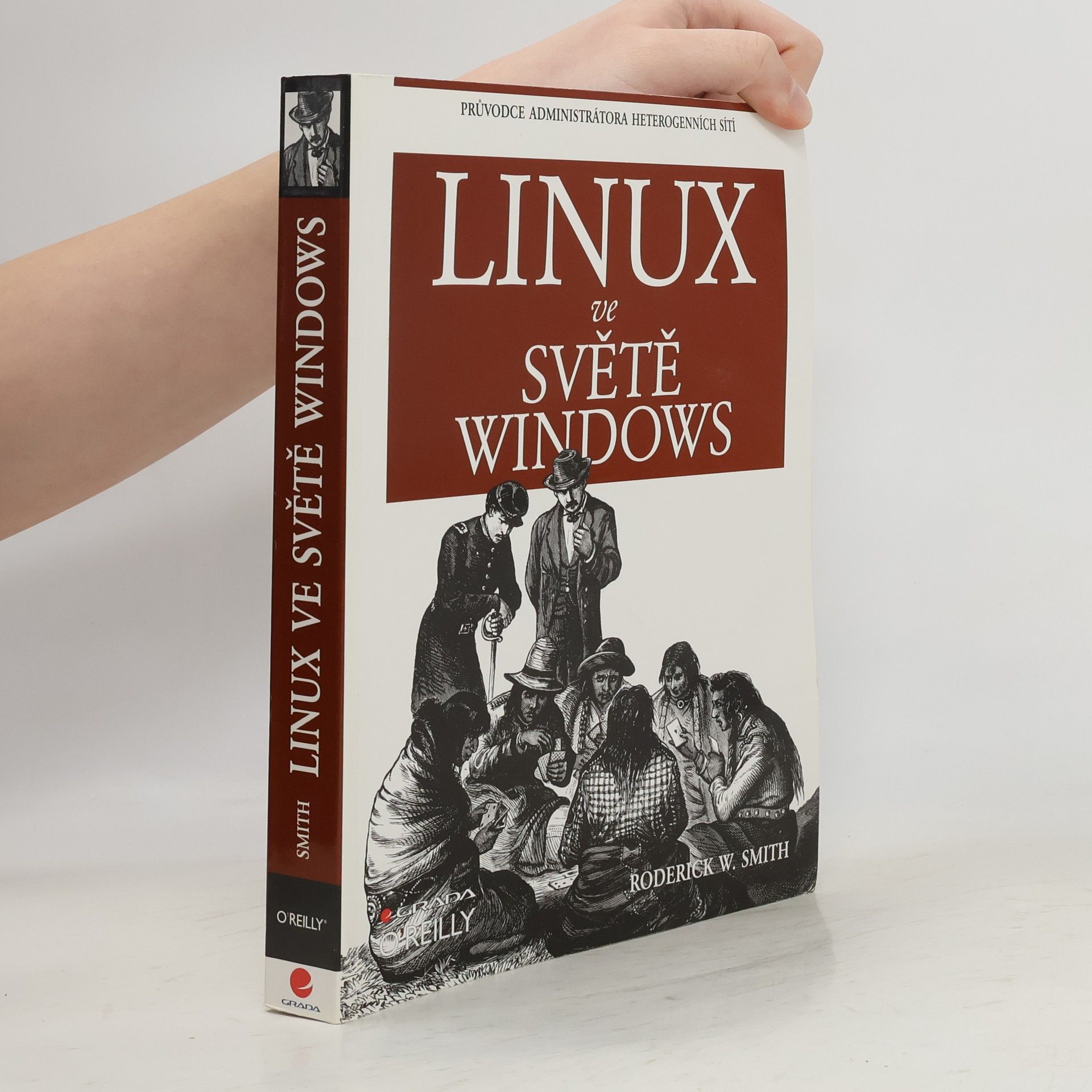 Linux ve světě Windows : průvodce administrátora heterogenních sítí