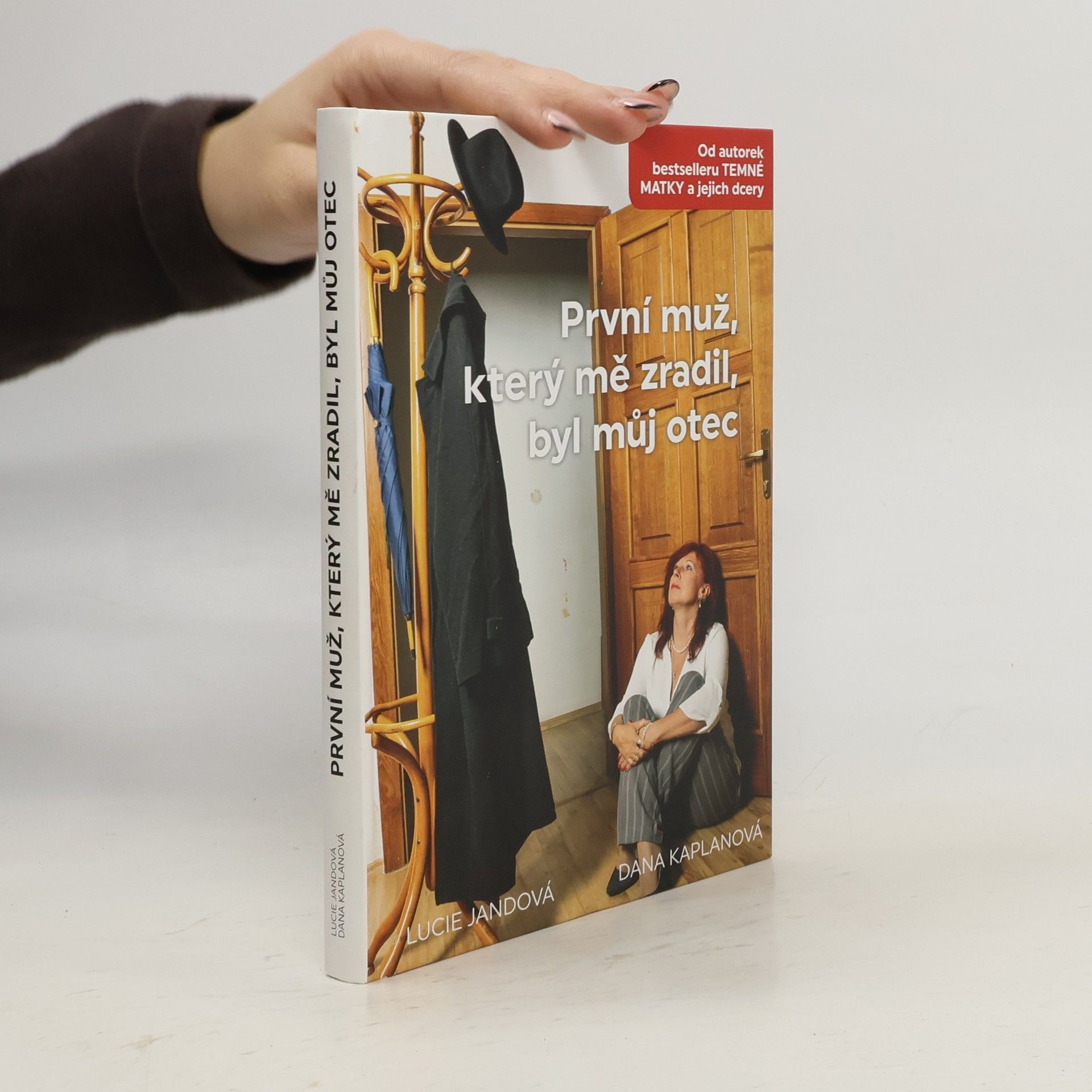 První muž, který mě zradil, byl můj otec