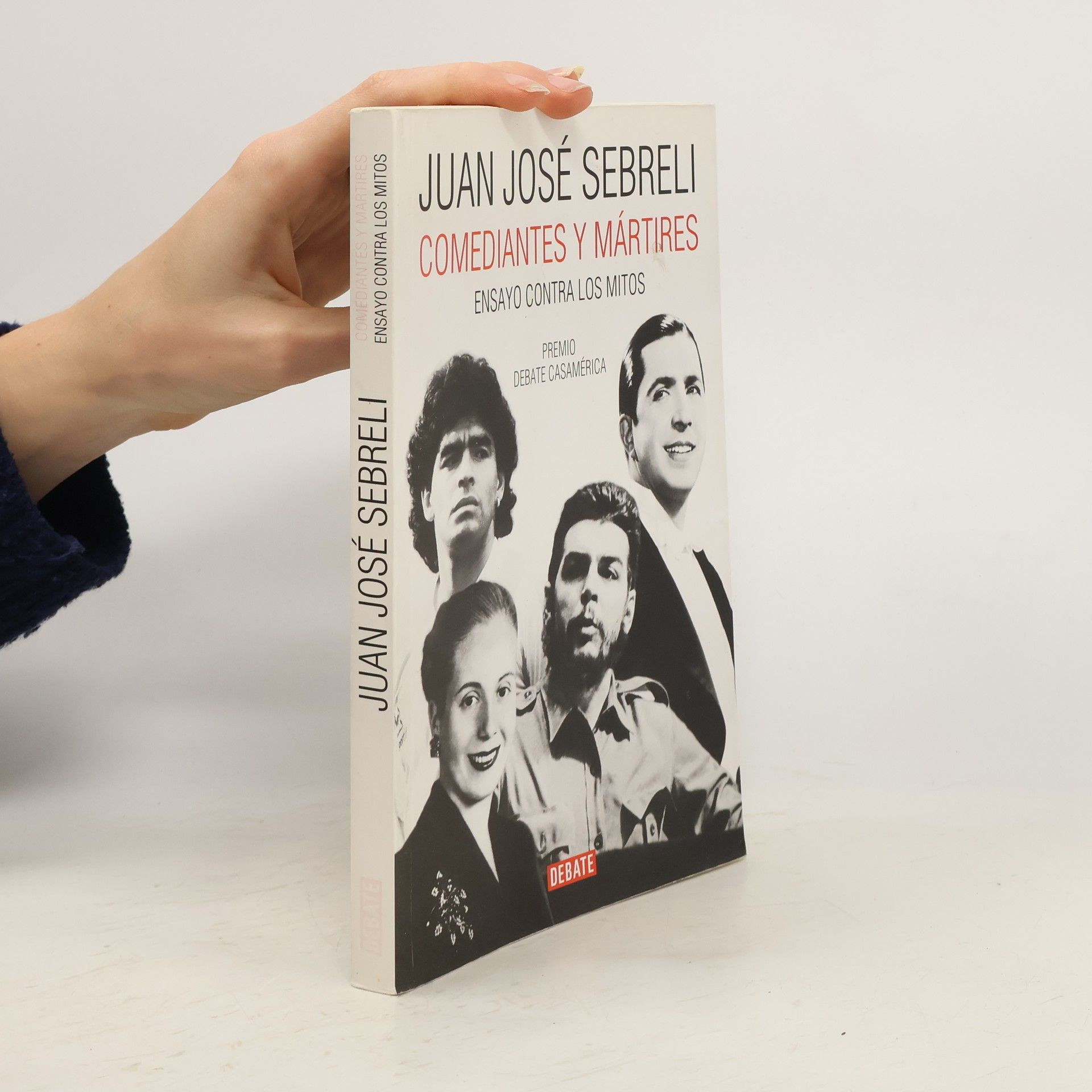 Juan José Sebreli Comediantes y mártires