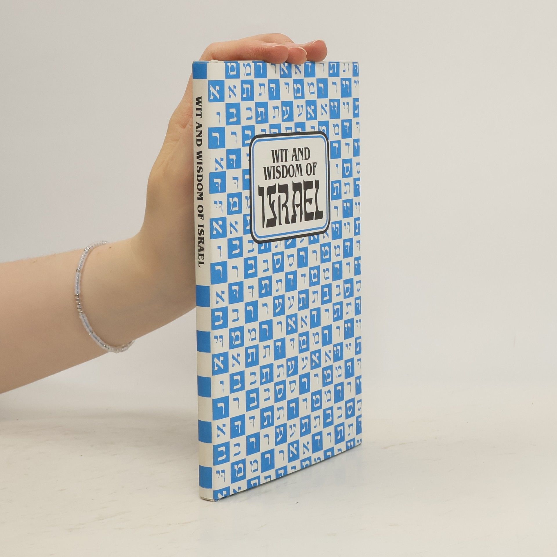 Elliot Beier Wit and Wisdom of Israel