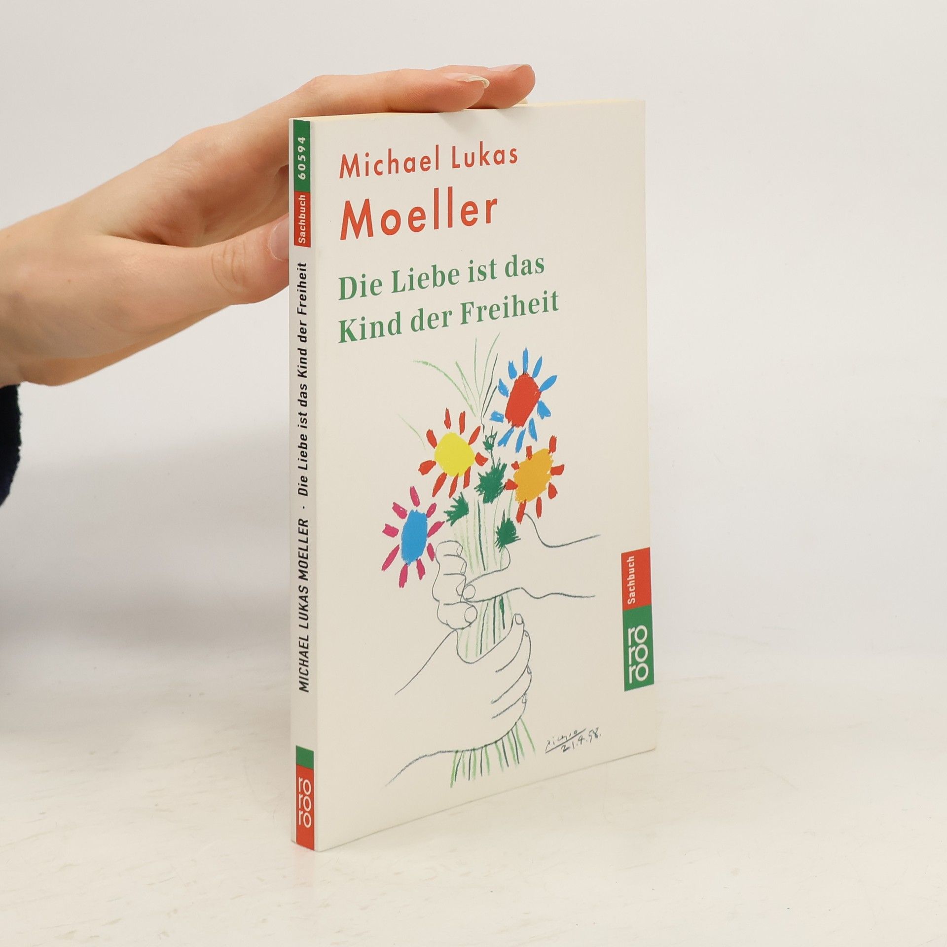 Die Liebe ist das Kind der Freiheit