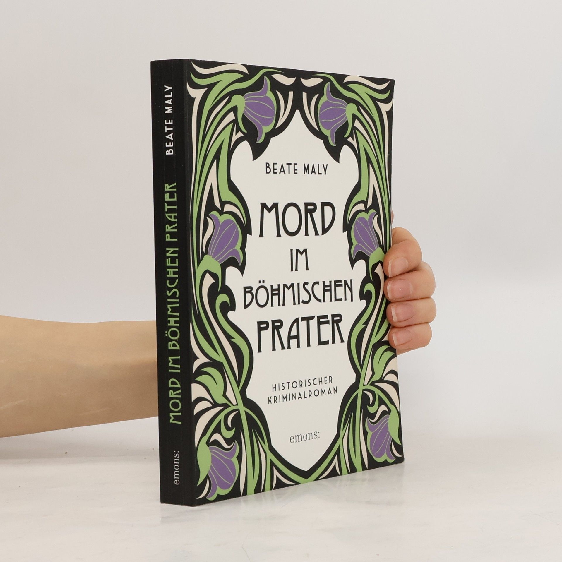 Beate Maly Mord im Böhmischen Prater. Historischer Kriminalroman