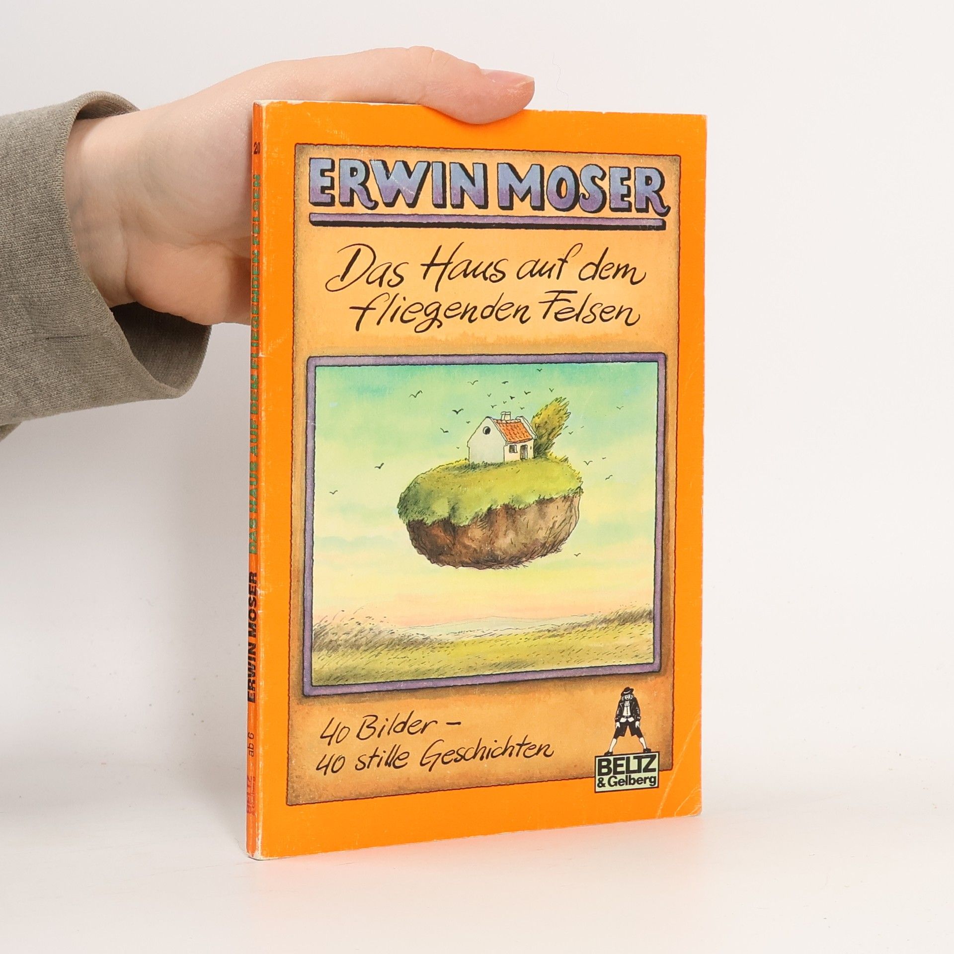 Erwin Moser Das Haus auf dem fliegenden Felsen