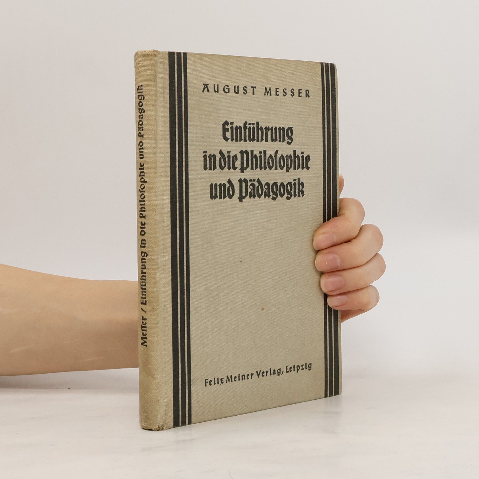 August Messer Einführung in die Philosophie und Pädagogik