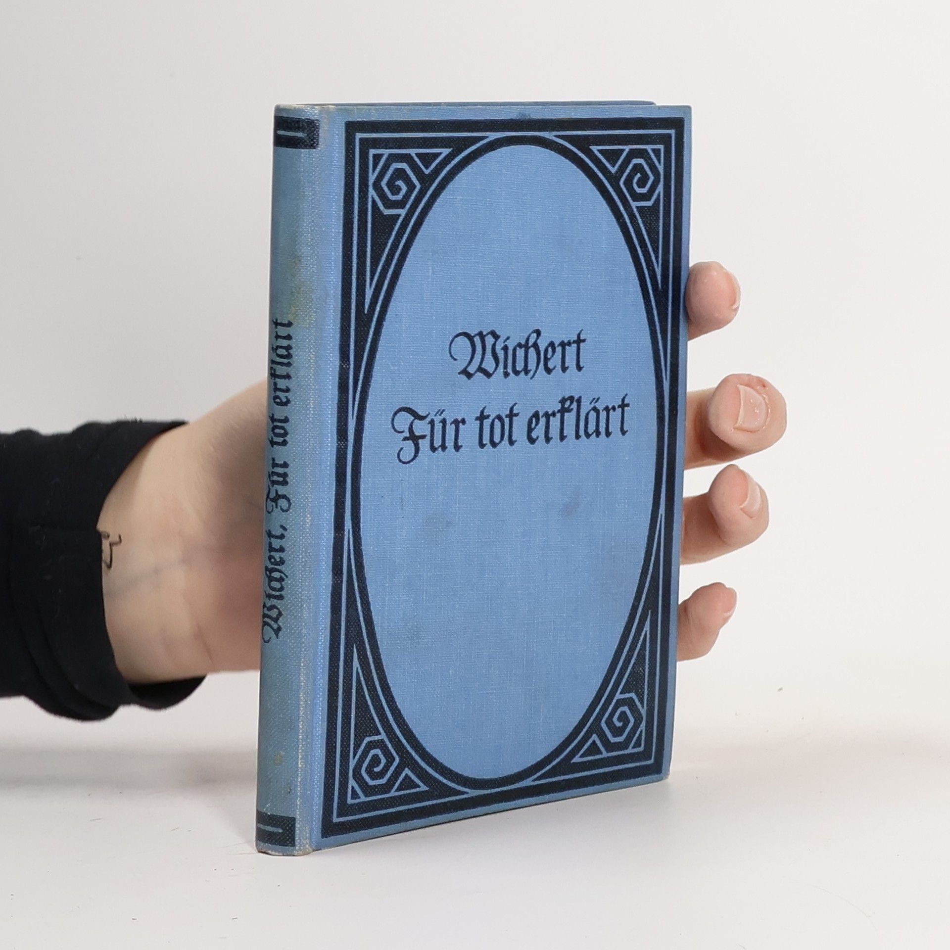 Ernst Wichert Für tot erklärt