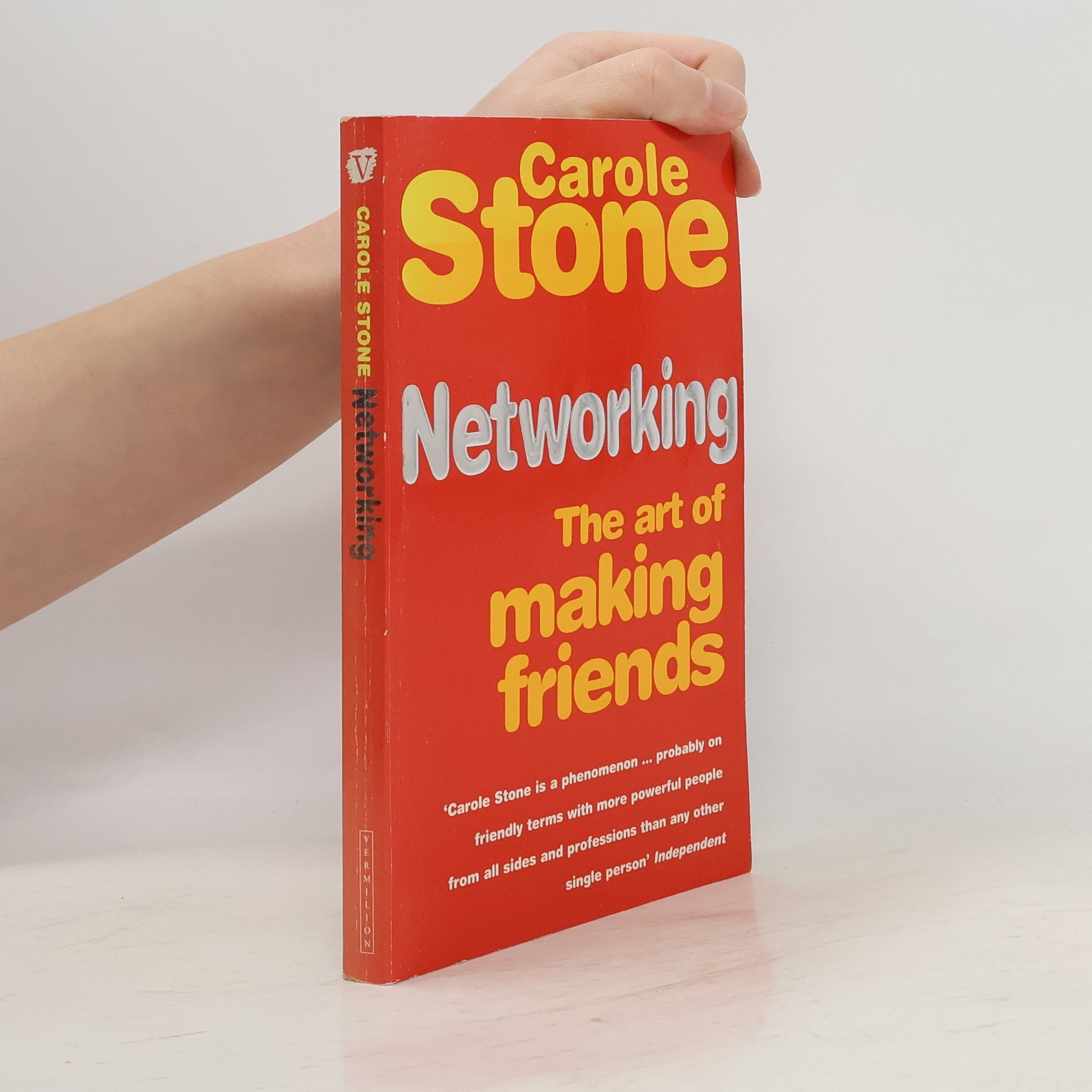 Carole Stone Networking : the art of making friends