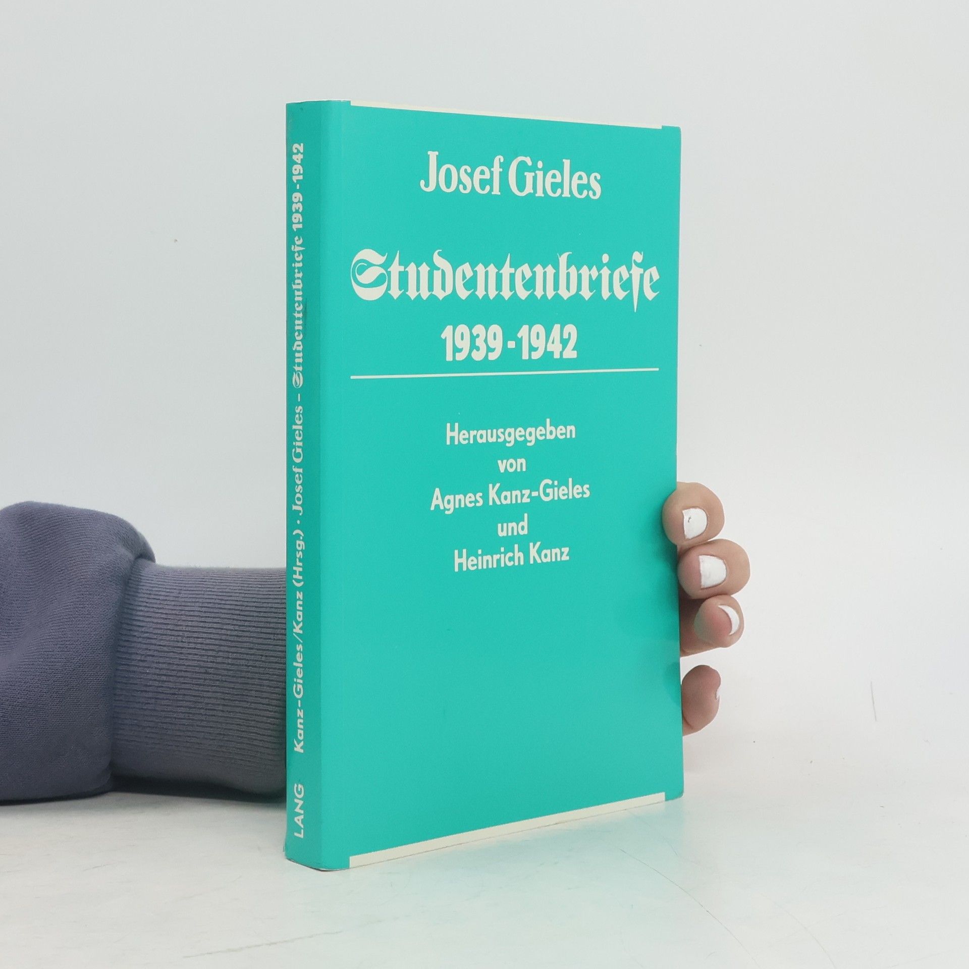 Josef Gieles Studentenbriefe