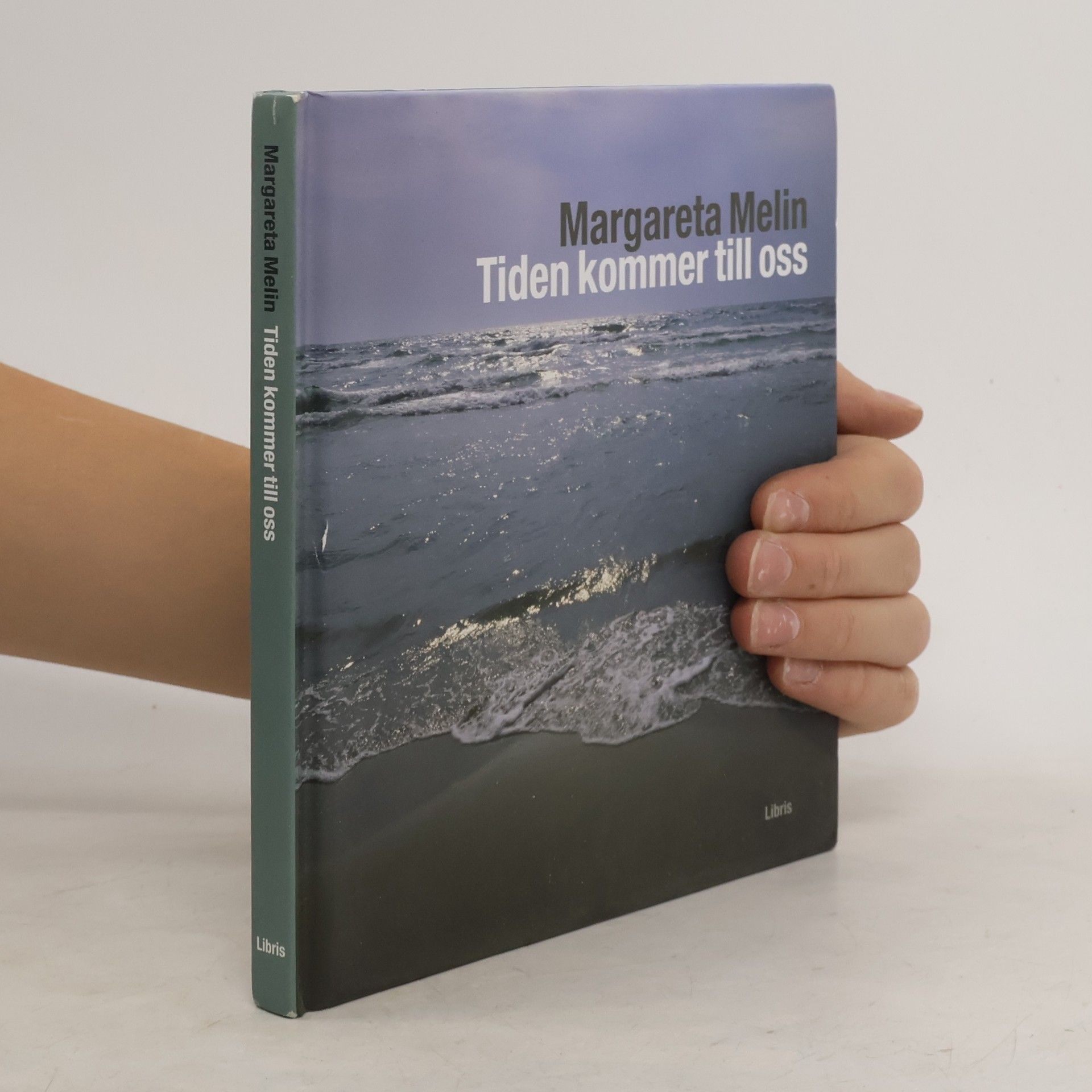 Margareta Melin Tiden kommer till oss